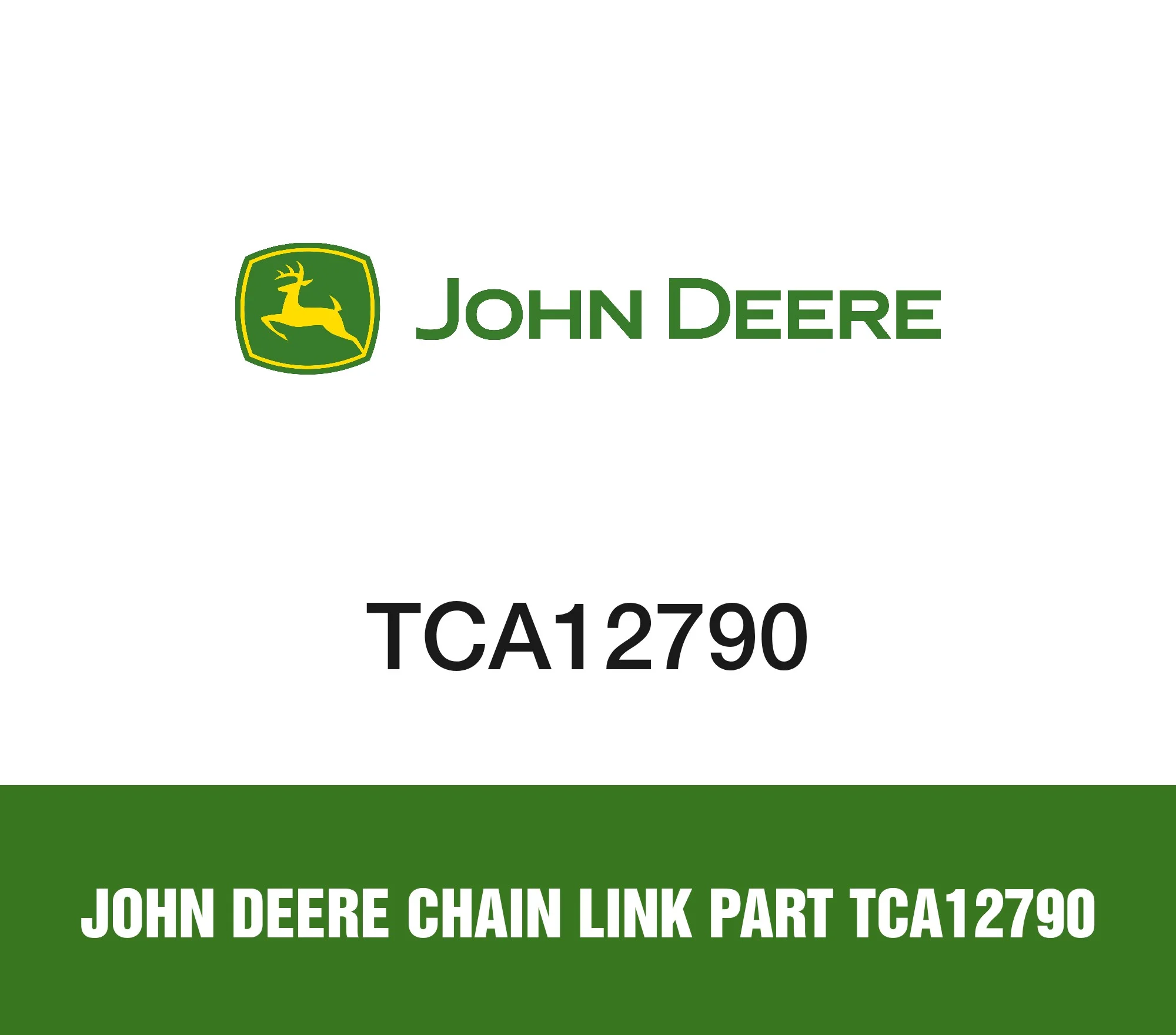 John Deere Chain Link Part TCA12790