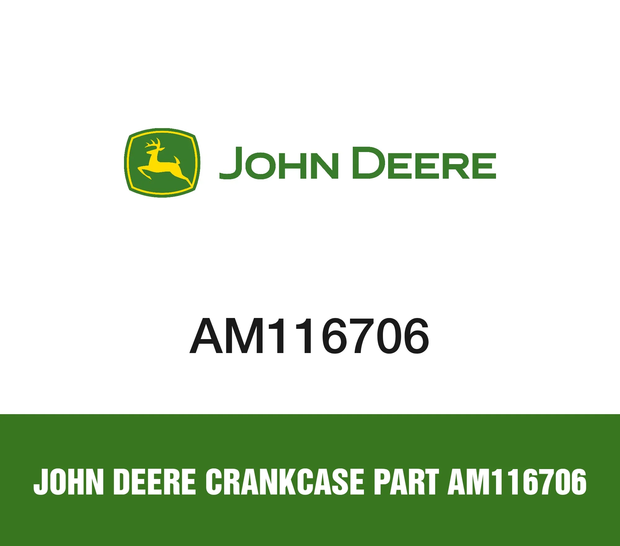 John Deere Crankcase Part AM116706