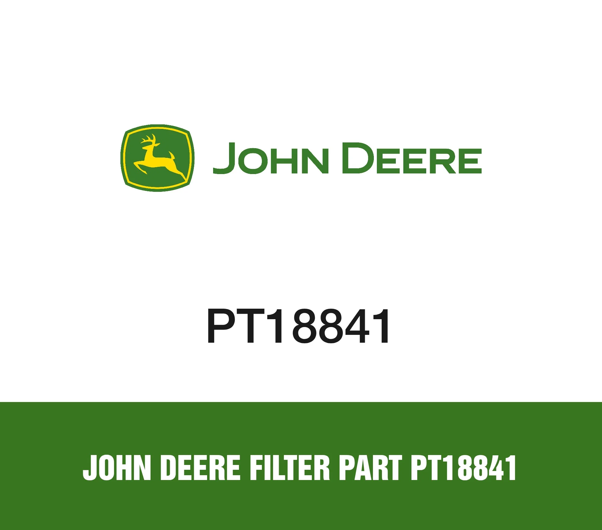 John Deere Filter Part PT18841