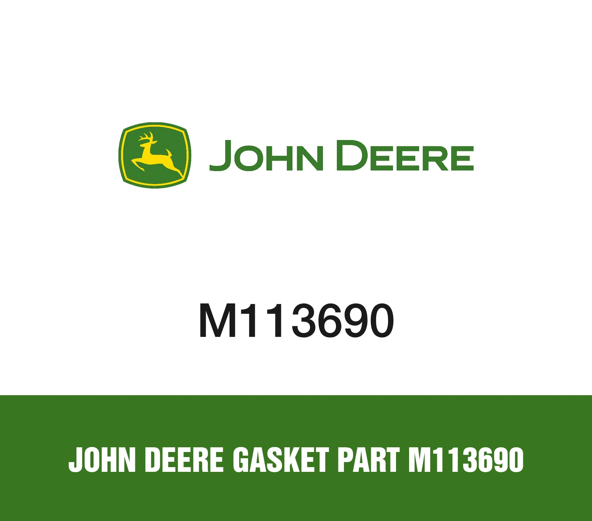 John Deere Gasket Part M113690