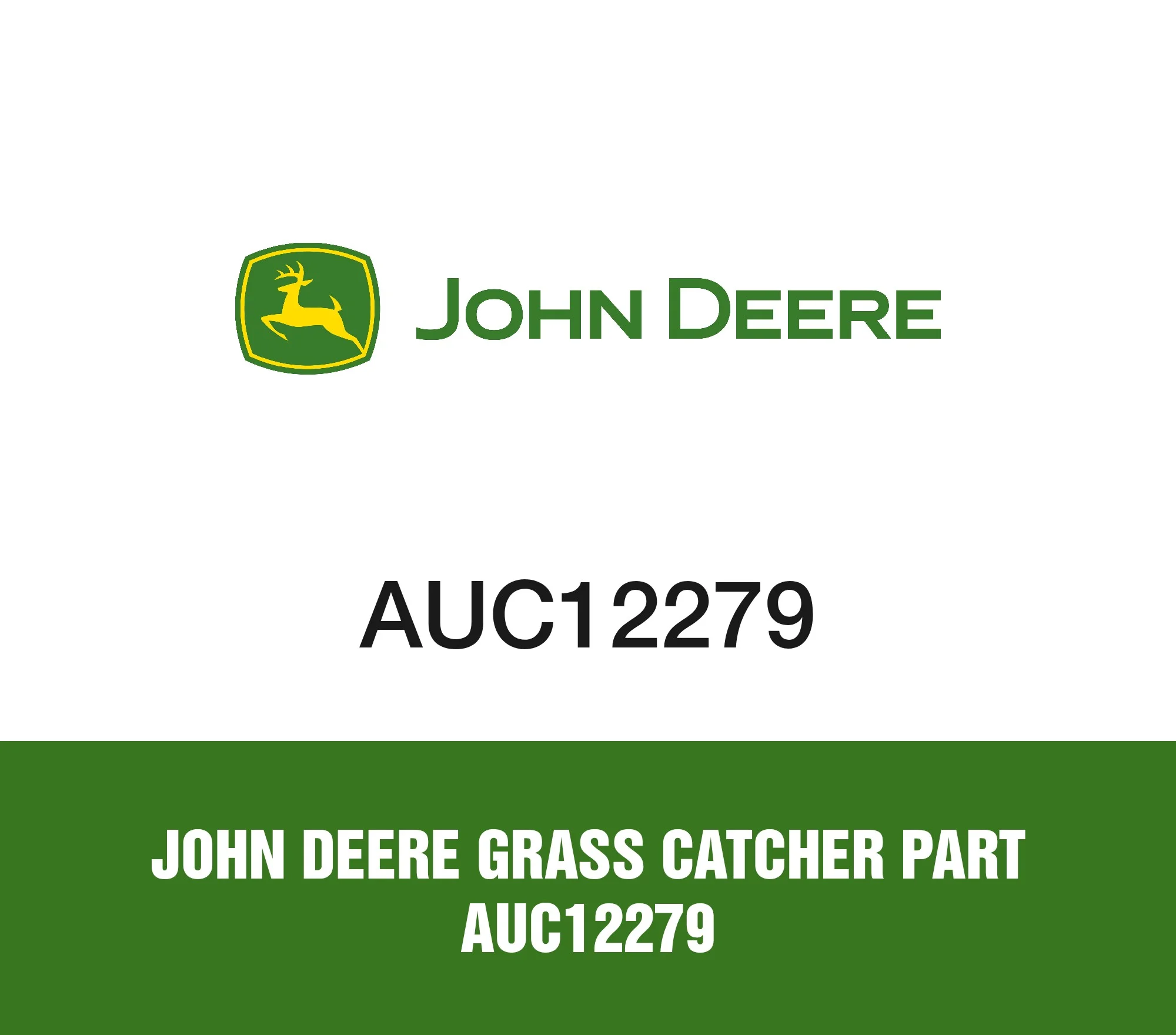 John Deere Grass Catcher Part AUC12279