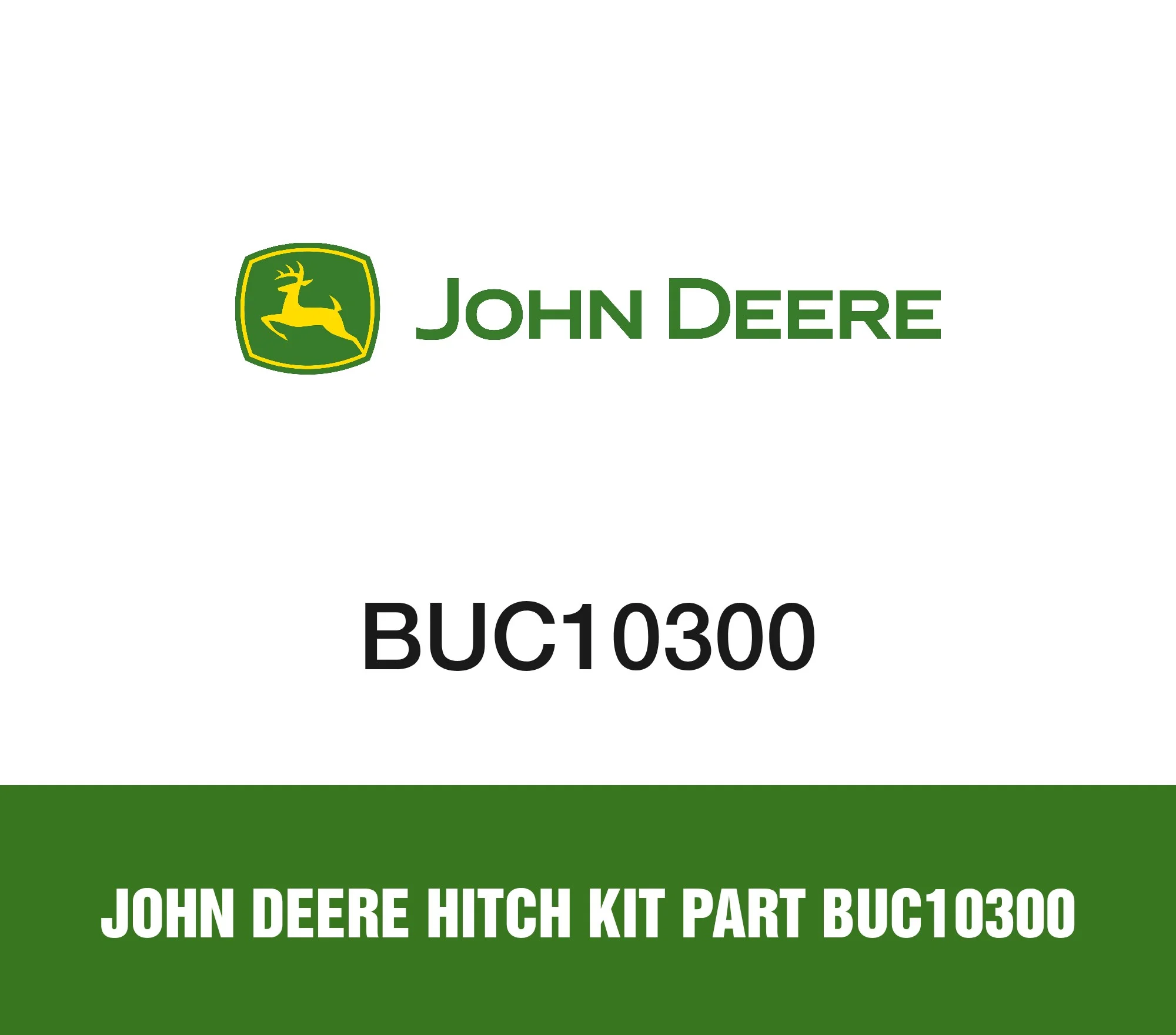 John Deere Hitch Kit Part BUC10300