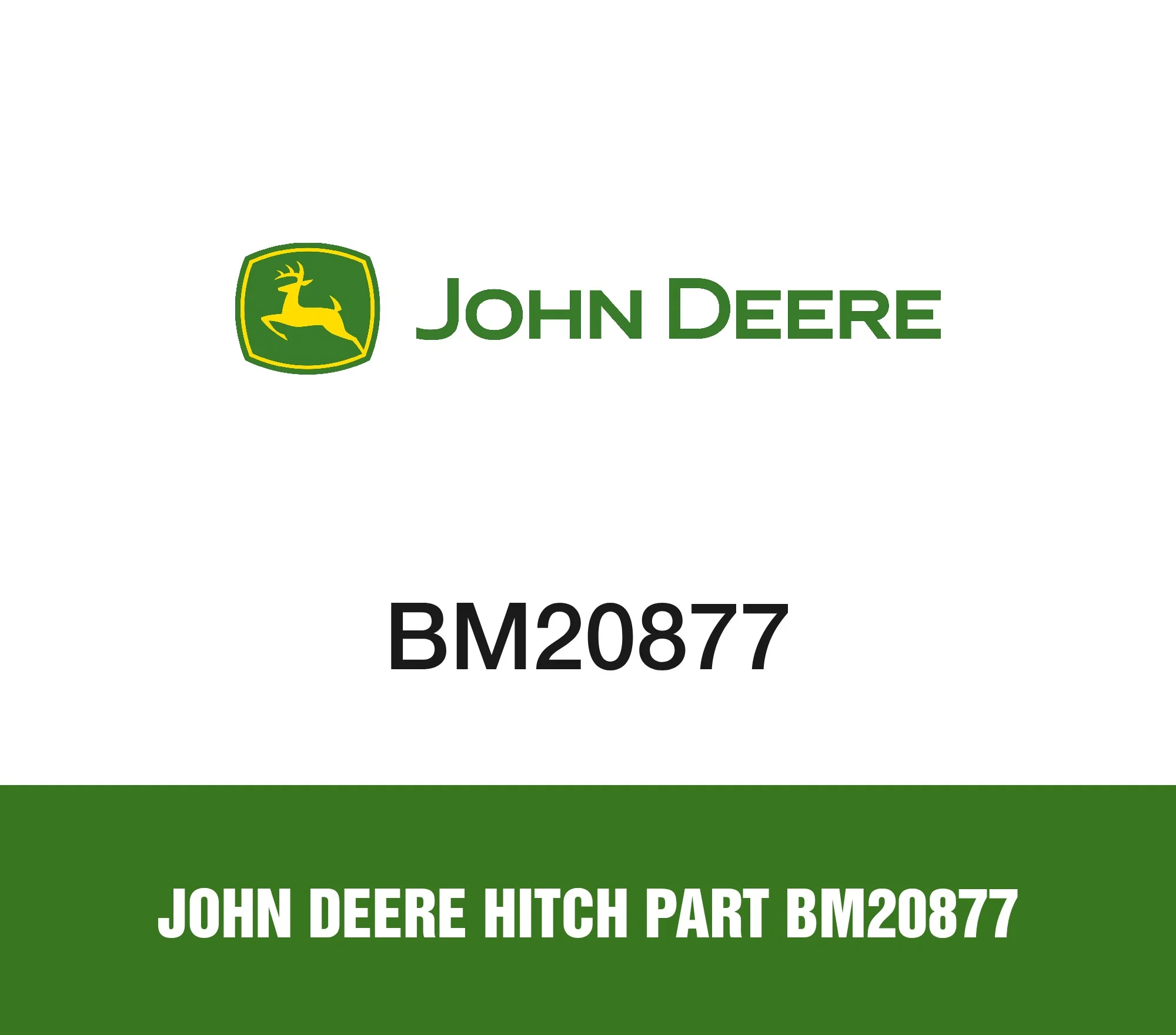 John Deere Hitch Part BM20877