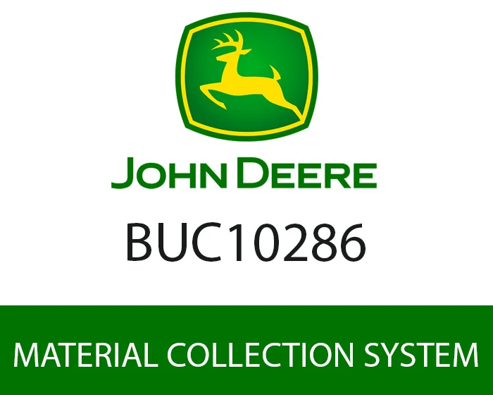 John Deere Material Collection System BUC10286