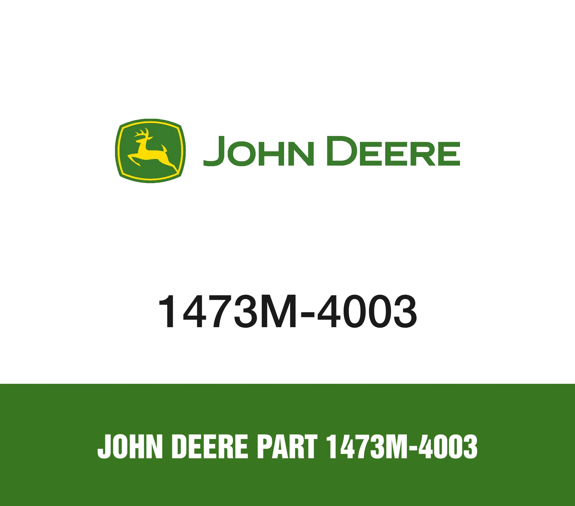 John Deere Part 1473M-4003