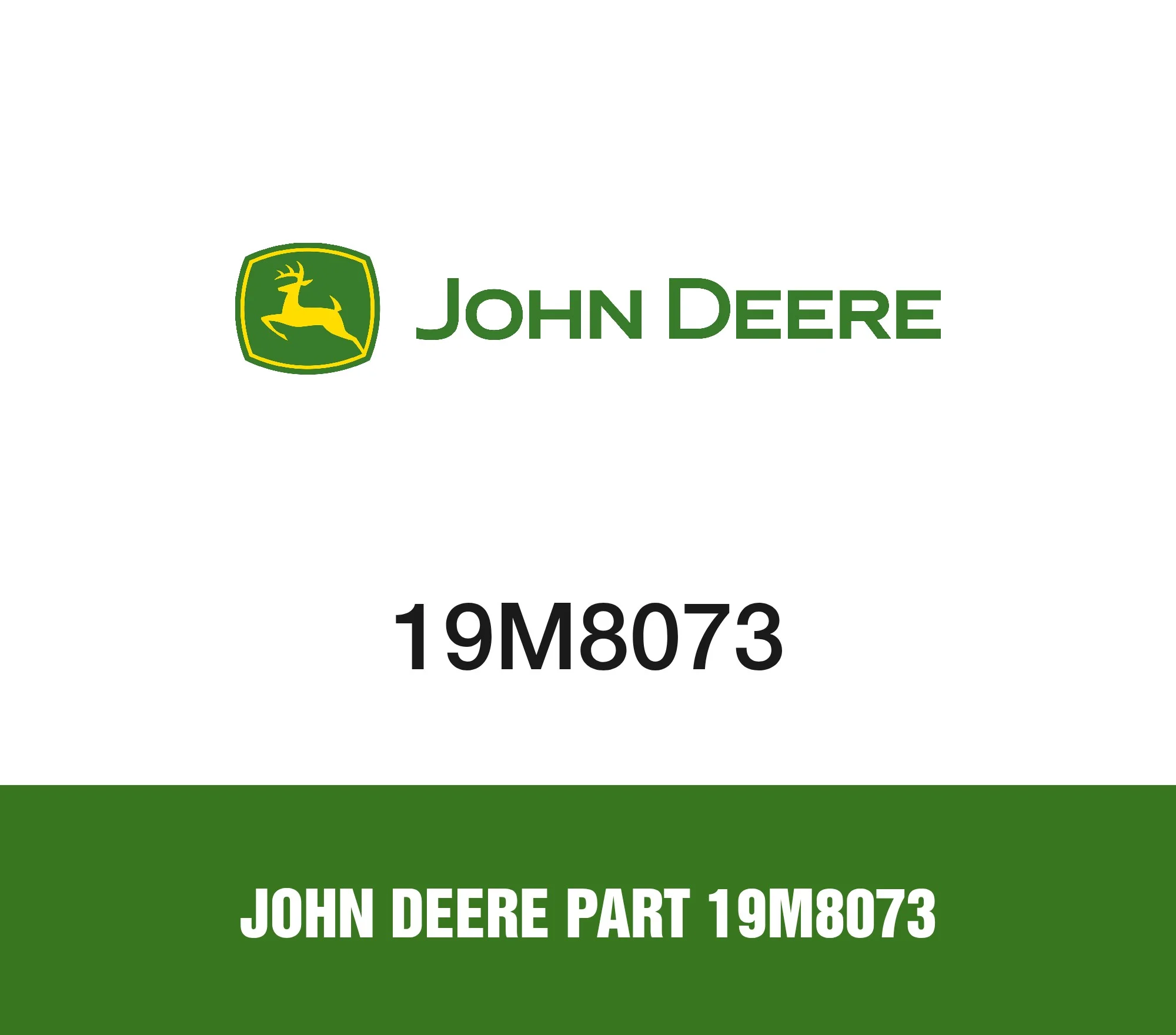 John Deere Part 19M8073