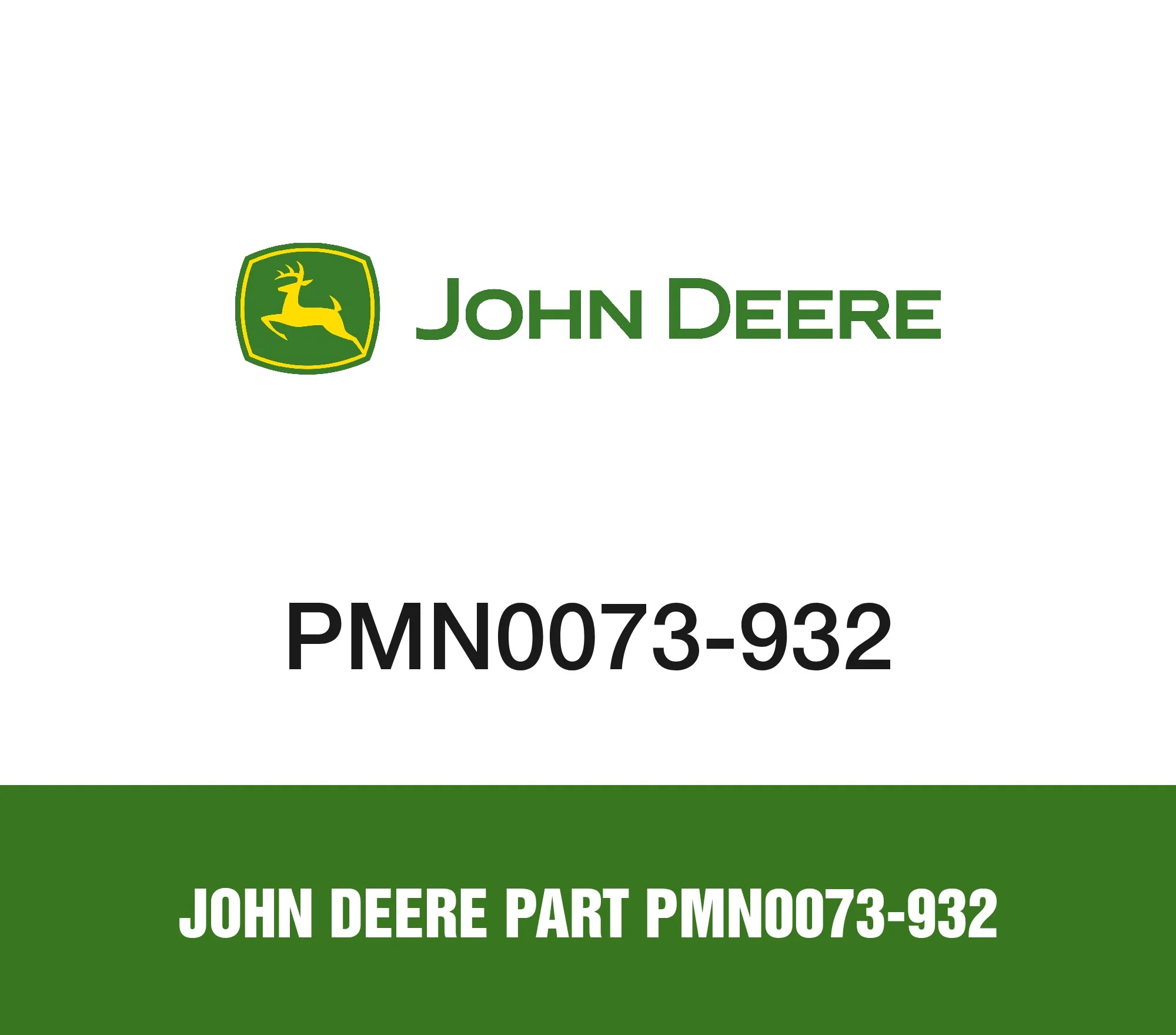 John Deere Part PMN0073-932