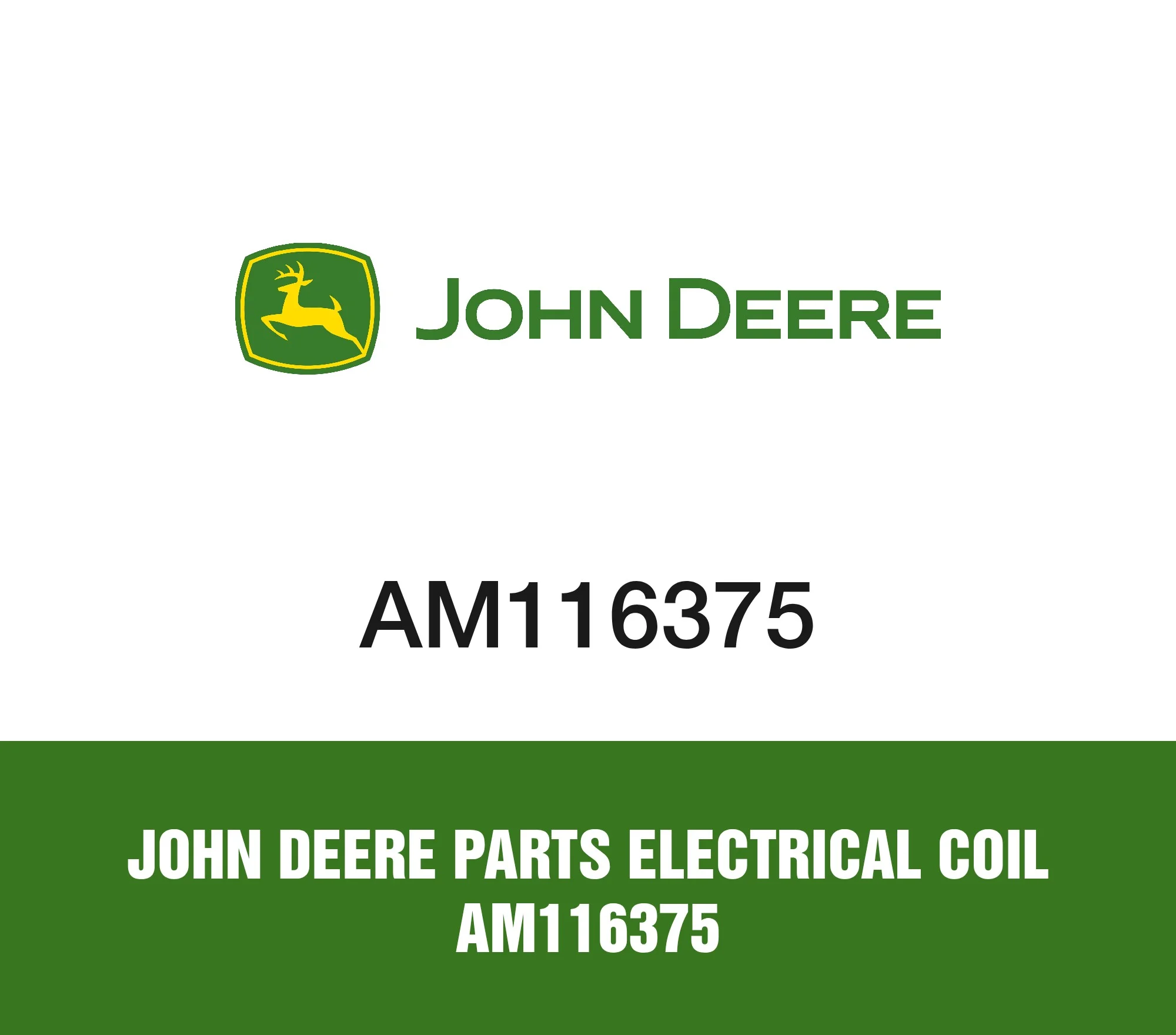 John Deere Parts Electrical Coil AM116375