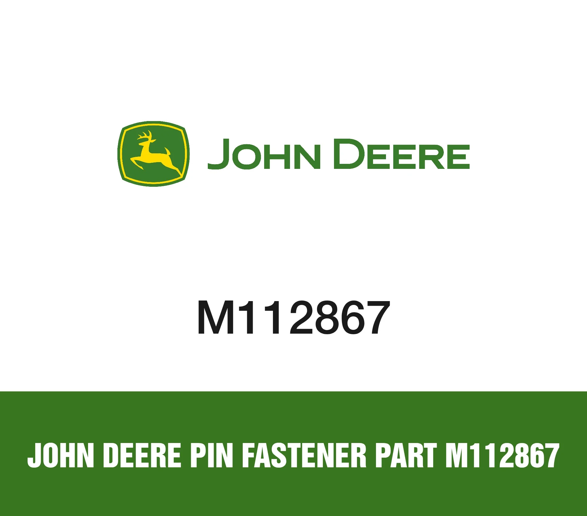 John Deere Pin Fastener Part M112867