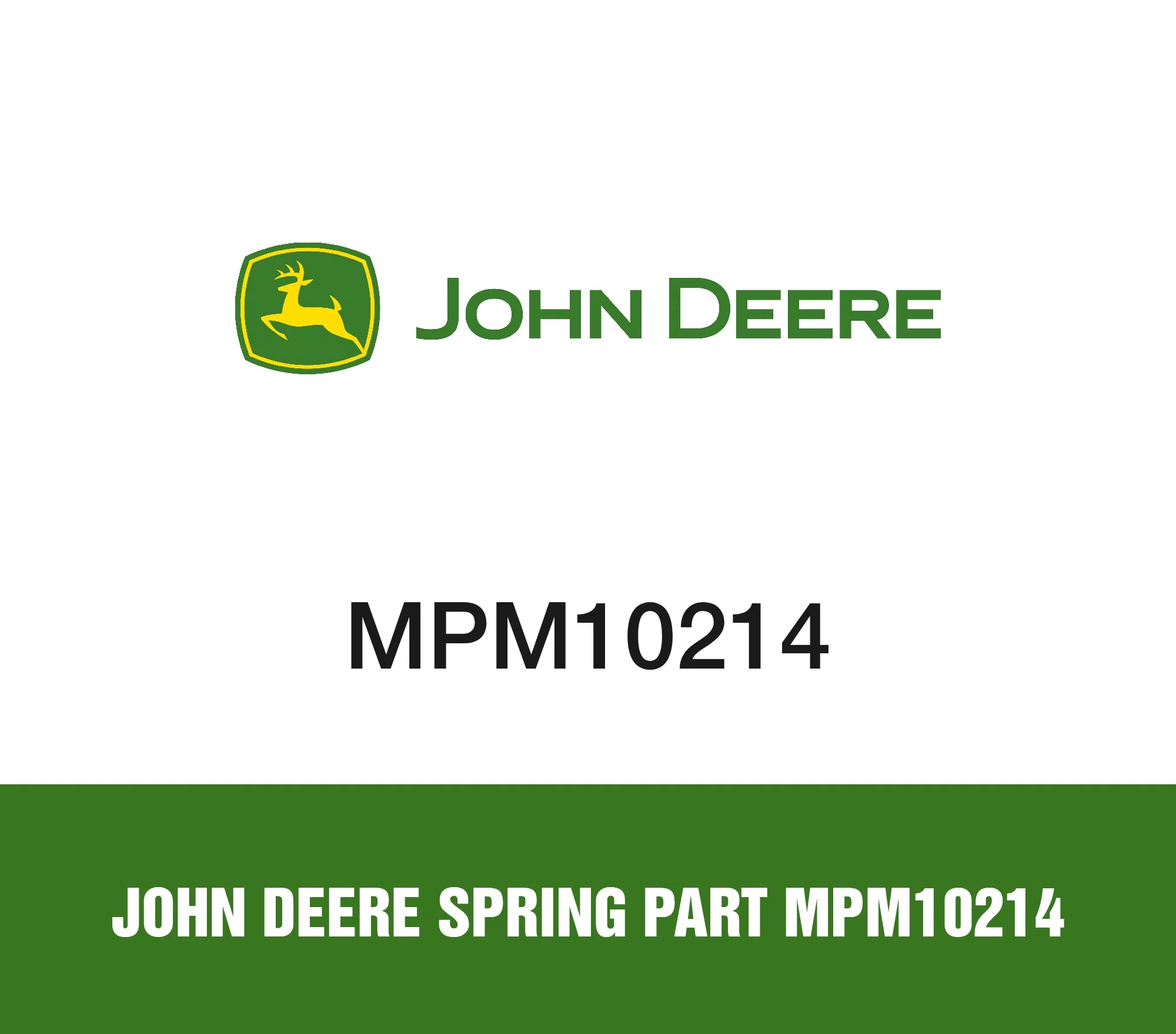 John Deere Spring Part MPM10214