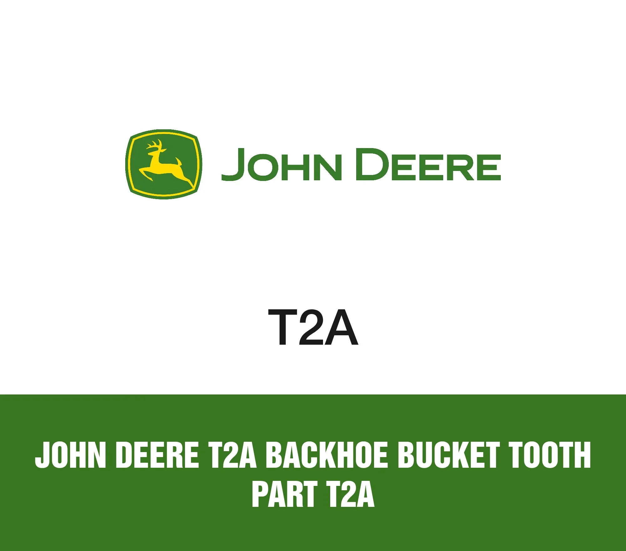 John Deere T2A Backhoe Bucket Tooth Part T2A