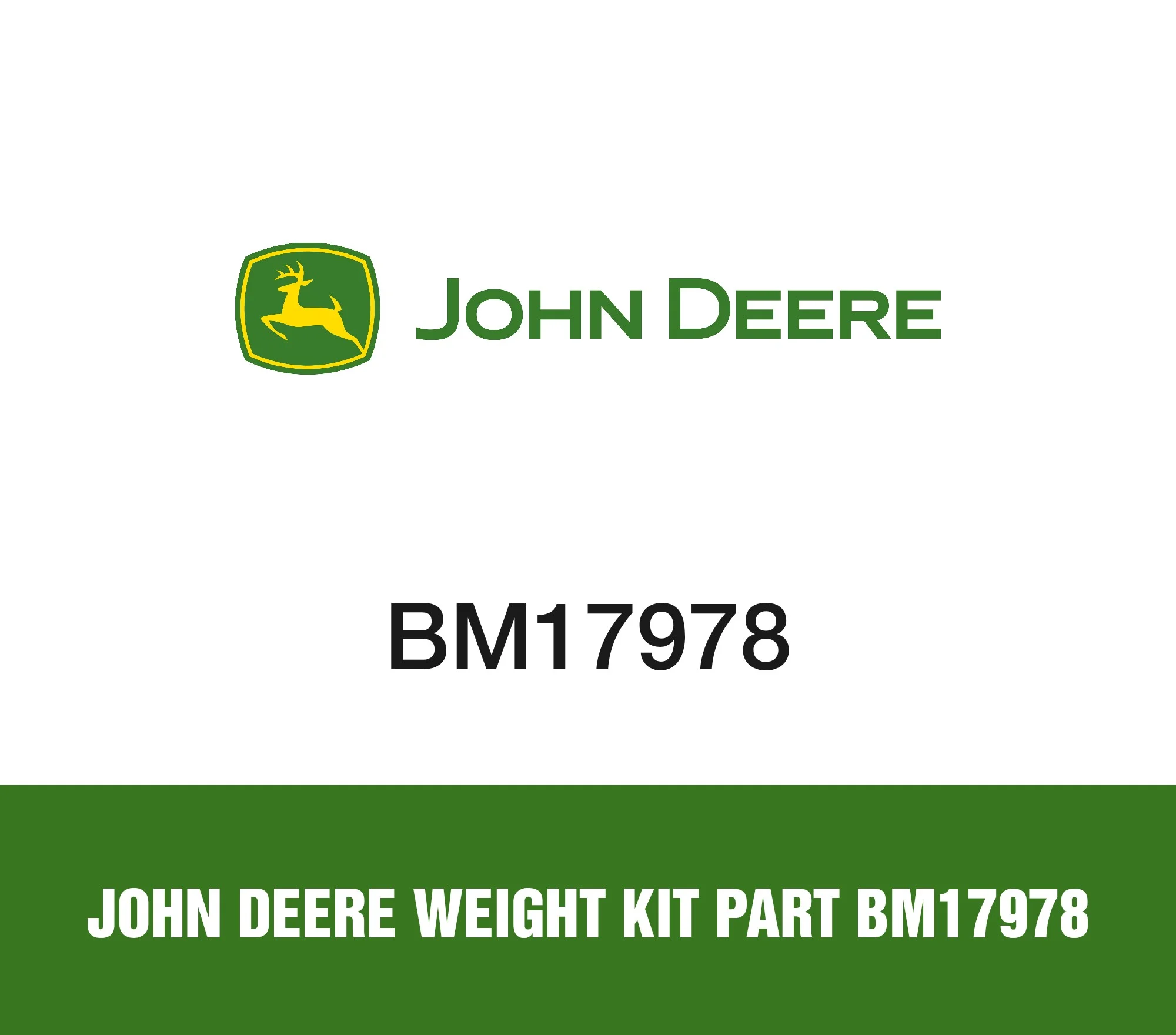 John Deere Weight Kit Part BM17978