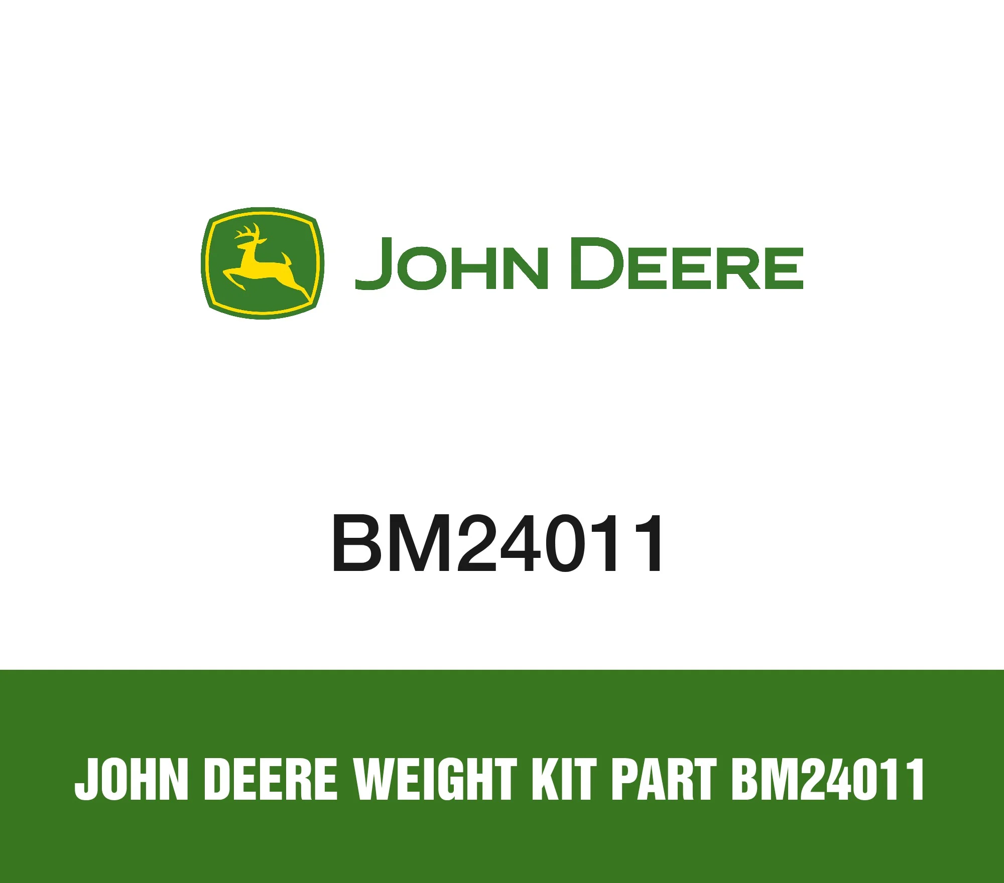 John Deere Weight Kit Part BM24011