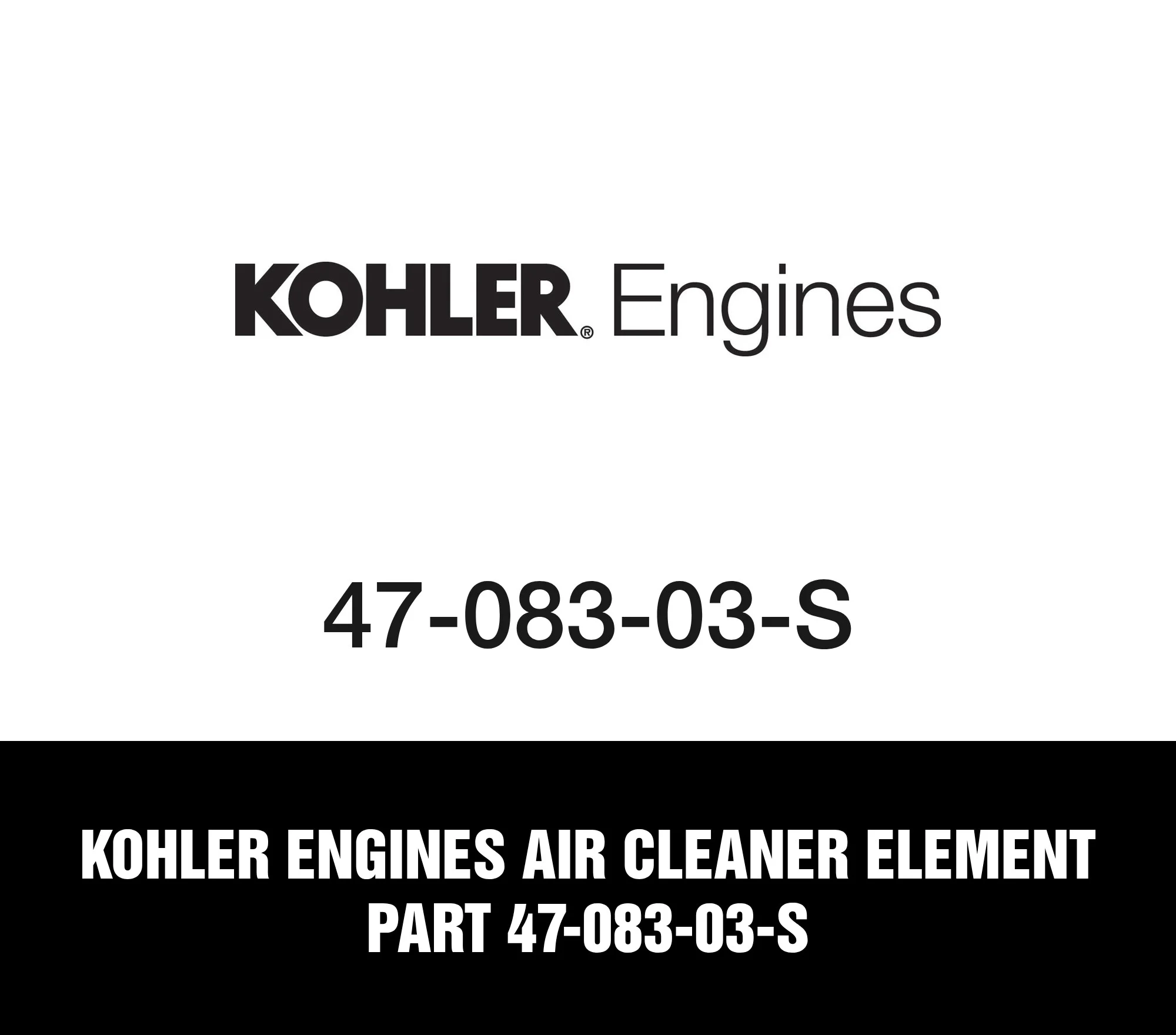 Kohler Engines Air Cleaner Element Part 47-083-03-S