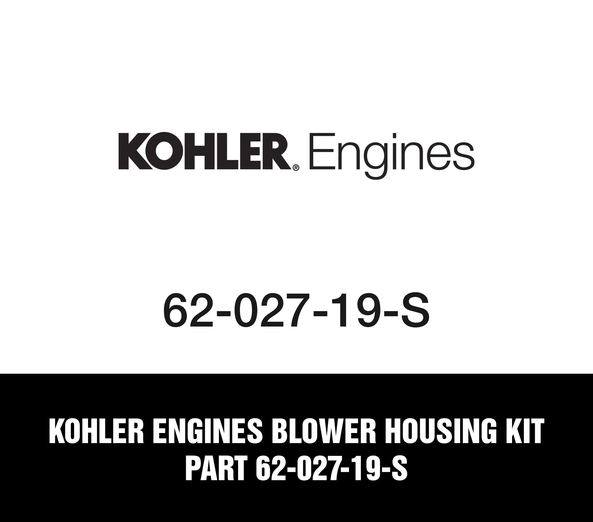 Kohler Engines Blower Housing Kit Part 62-027-19-S