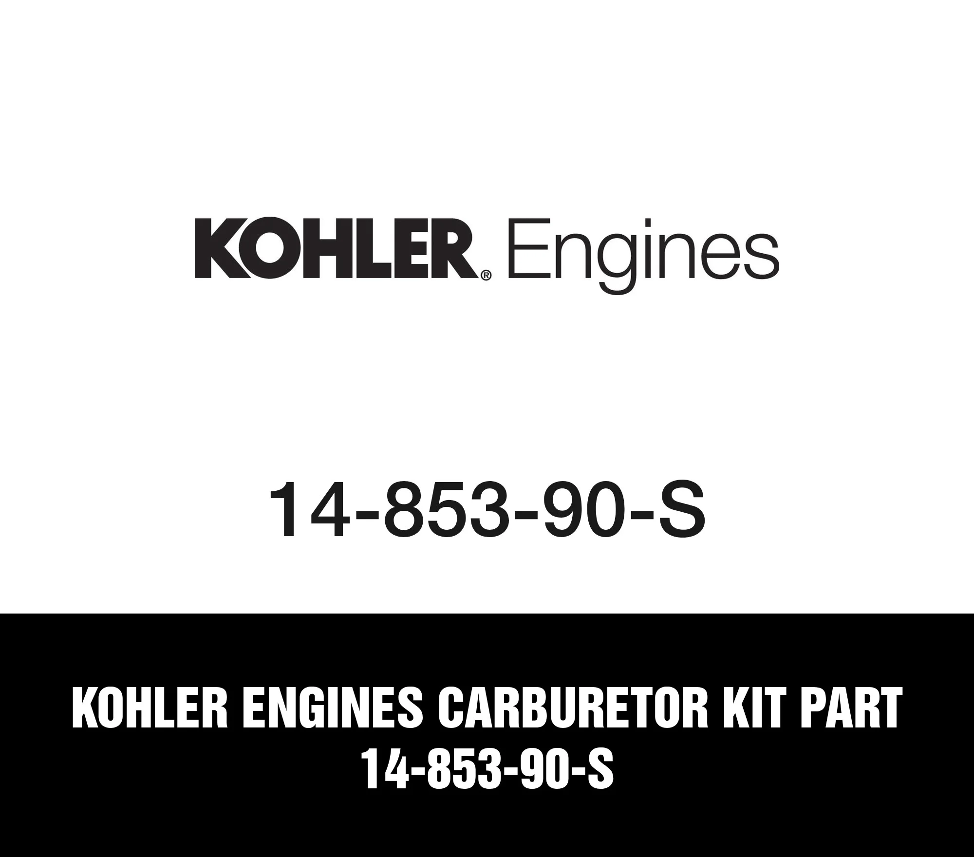 Kohler Engines Carburetor Kit Part 14-853-90-S