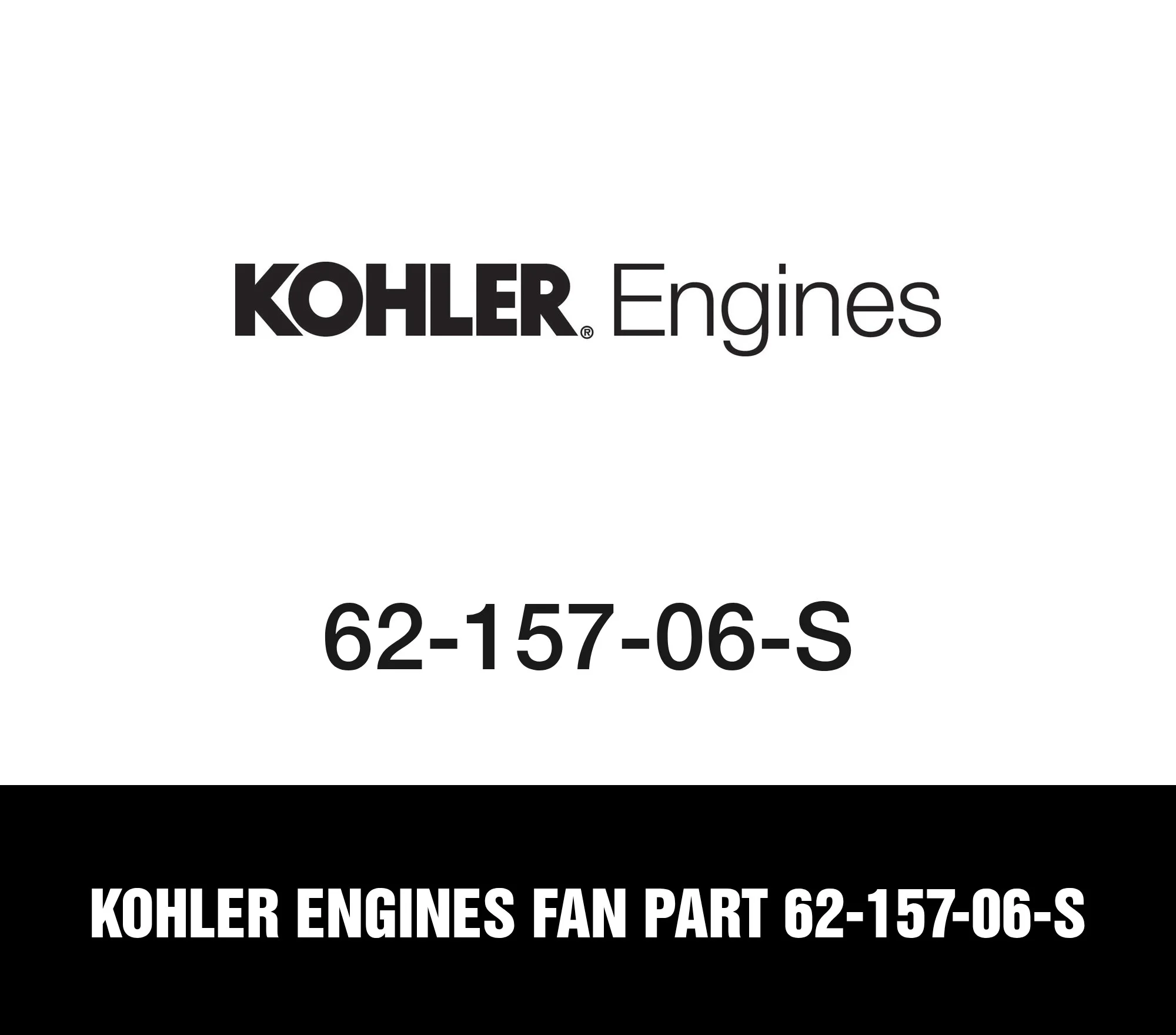 Kohler Engines Fan Part 62-157-06-S