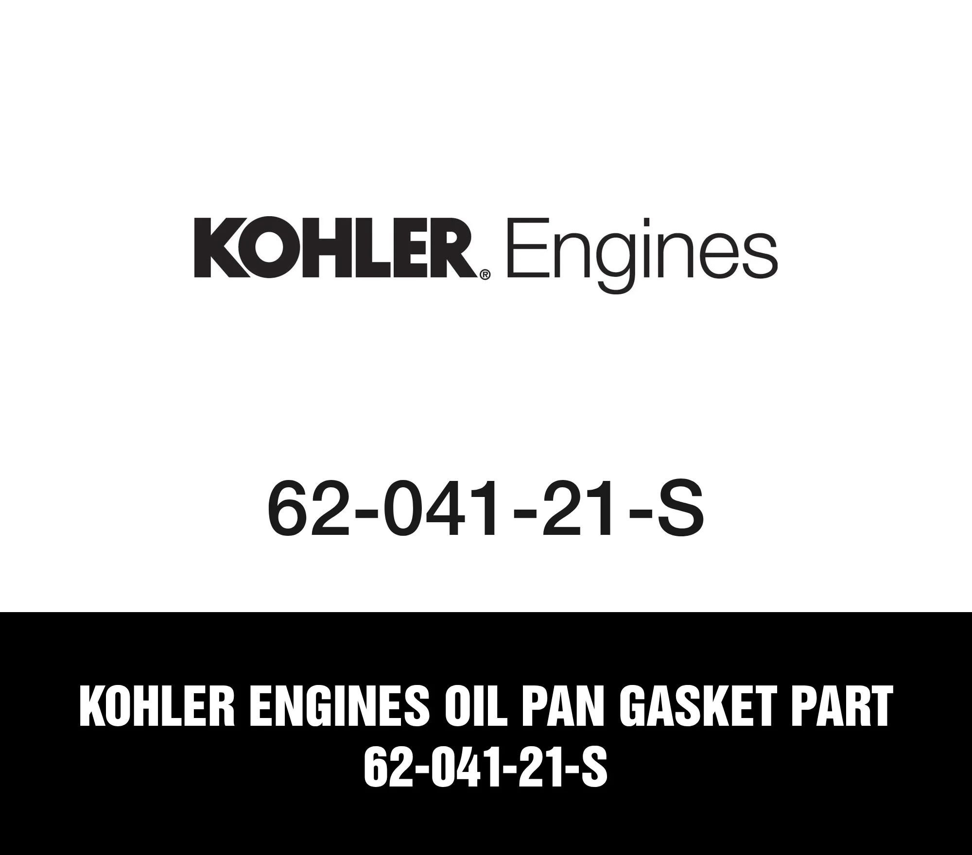 Kohler Engines Oil Pan Gasket Part 62-041-21-S