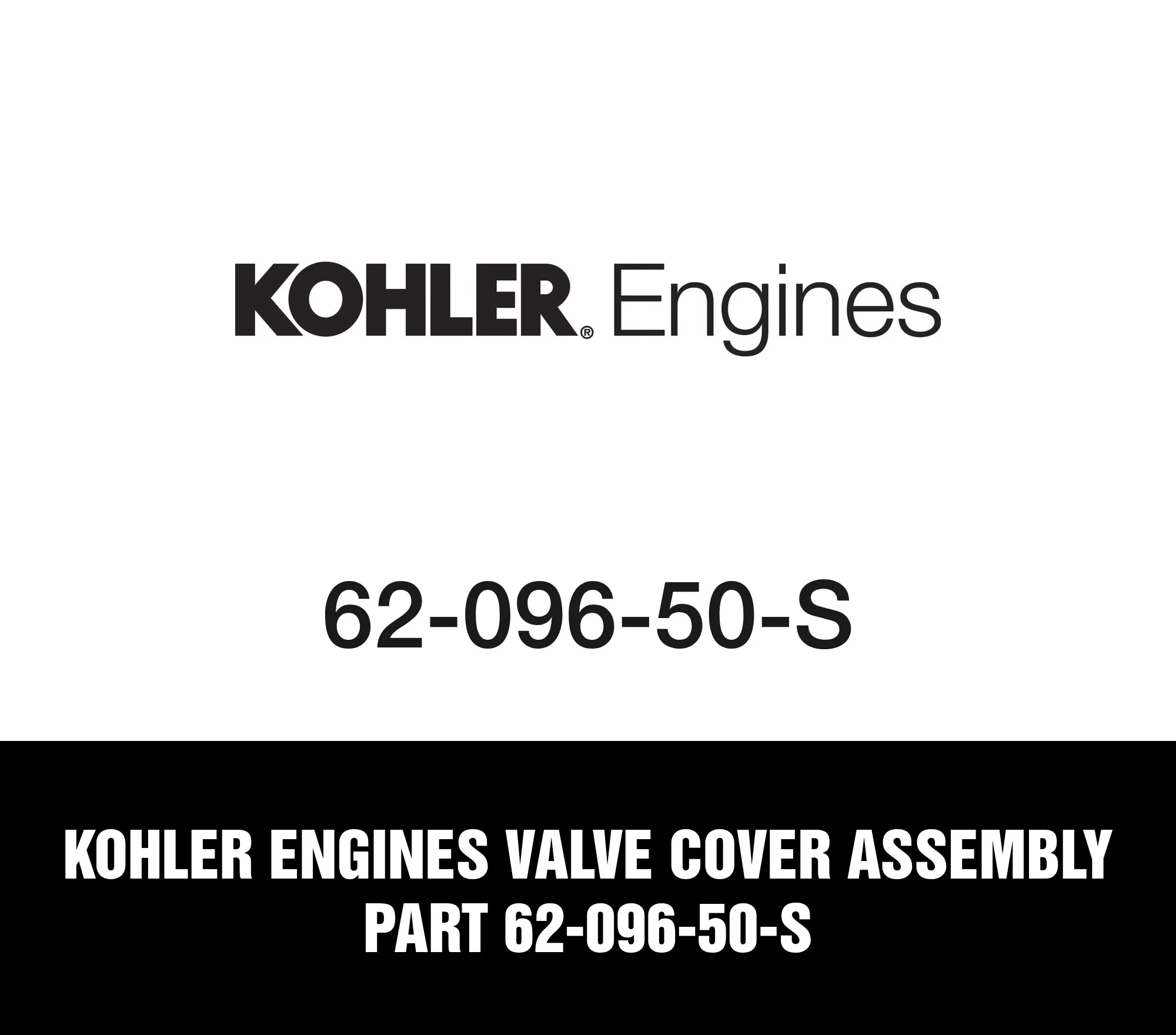 Kohler Engines Valve Cover Assembly Part 62-096-50-S