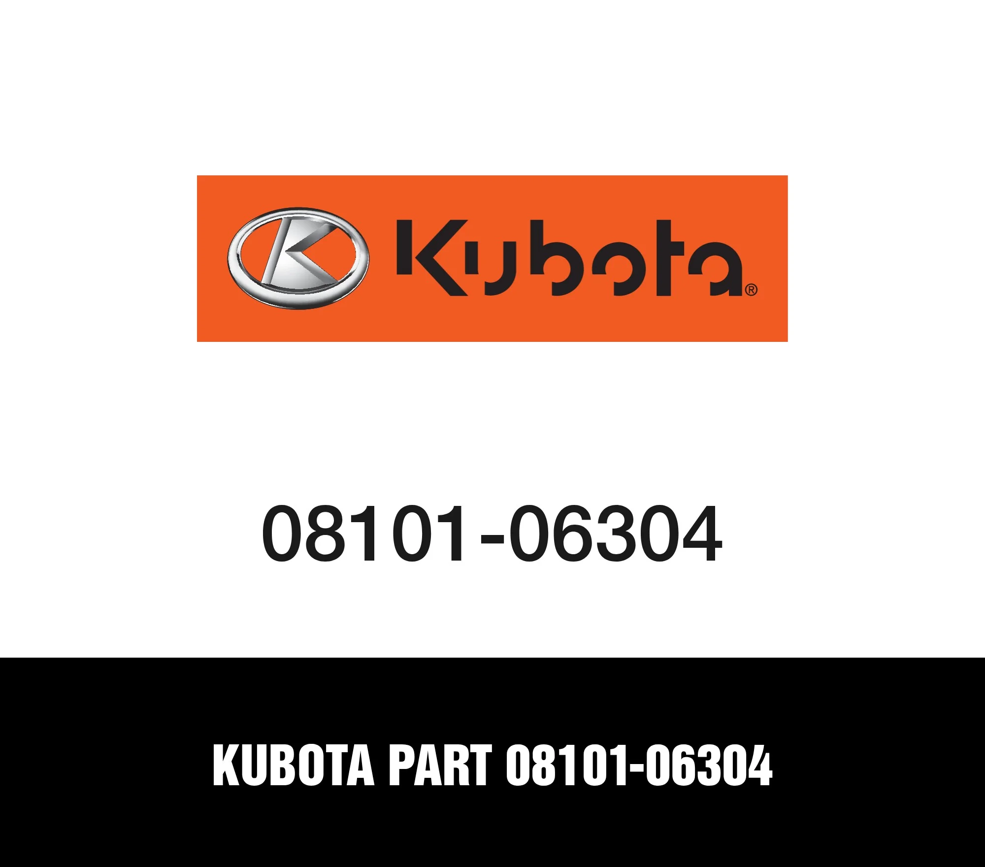 Kubota Part 08101-06304
