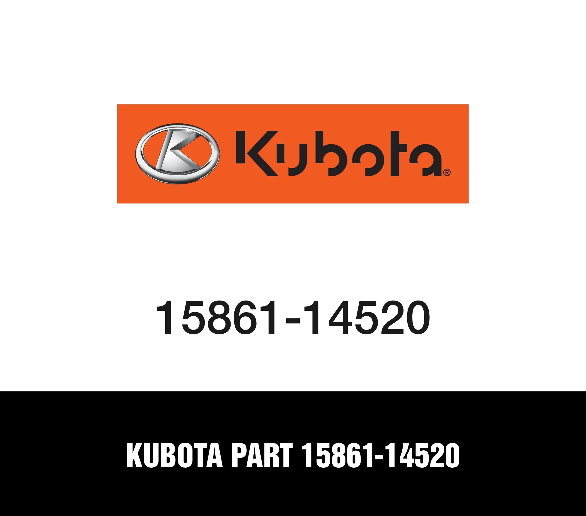 Kubota Part 15861-14520