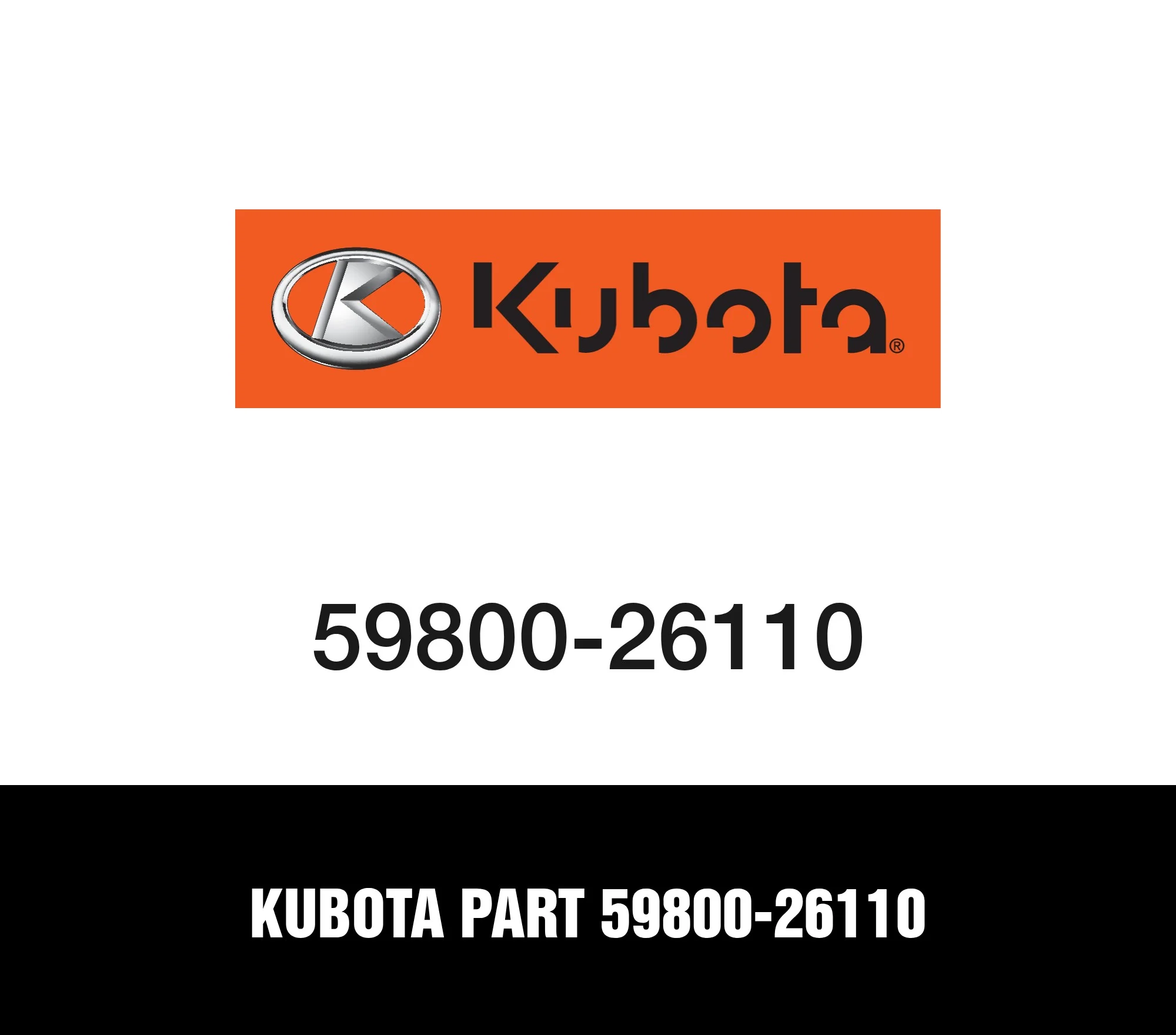 Kubota Part 59800-26110