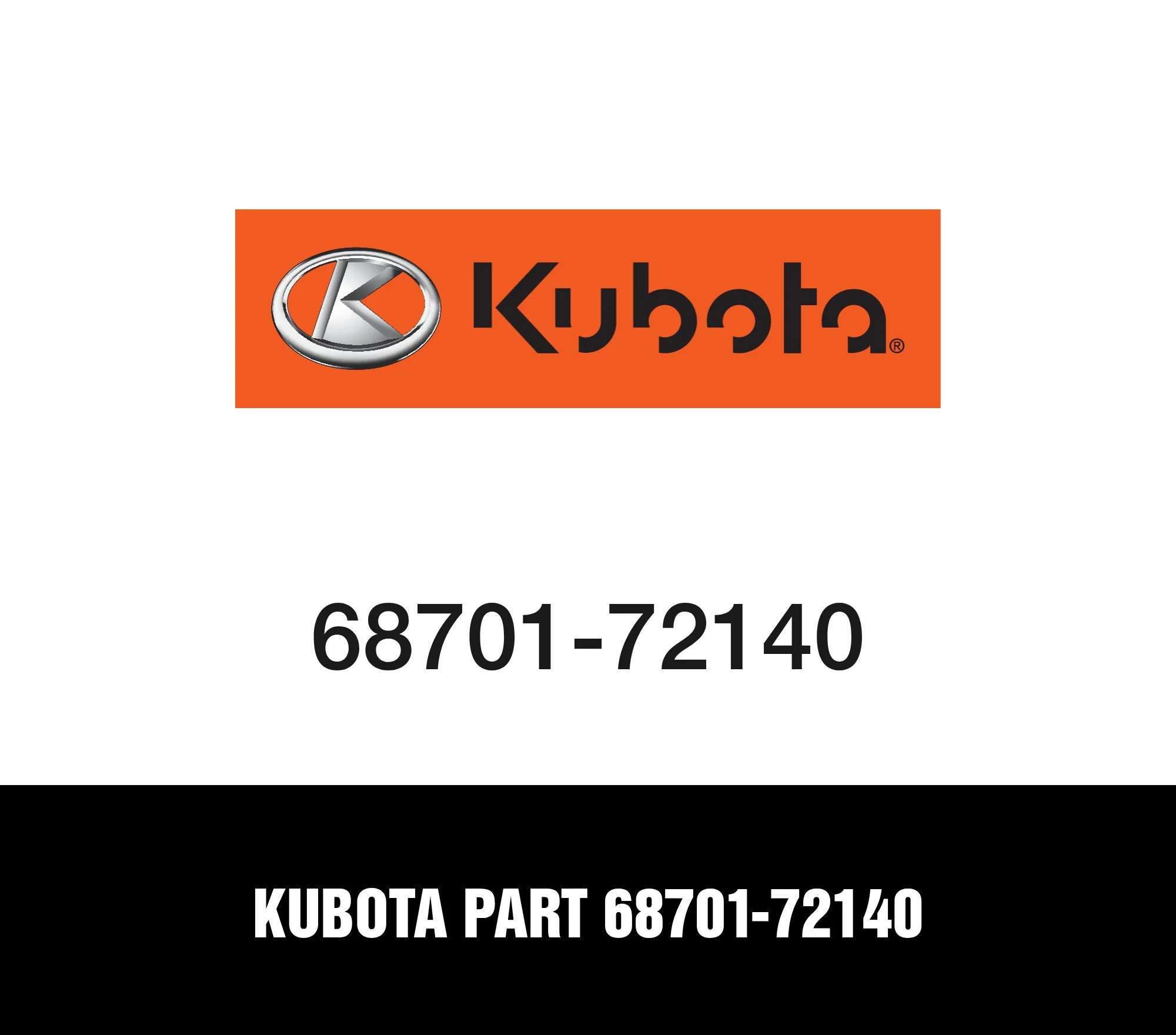 Kubota Part 68701-72140