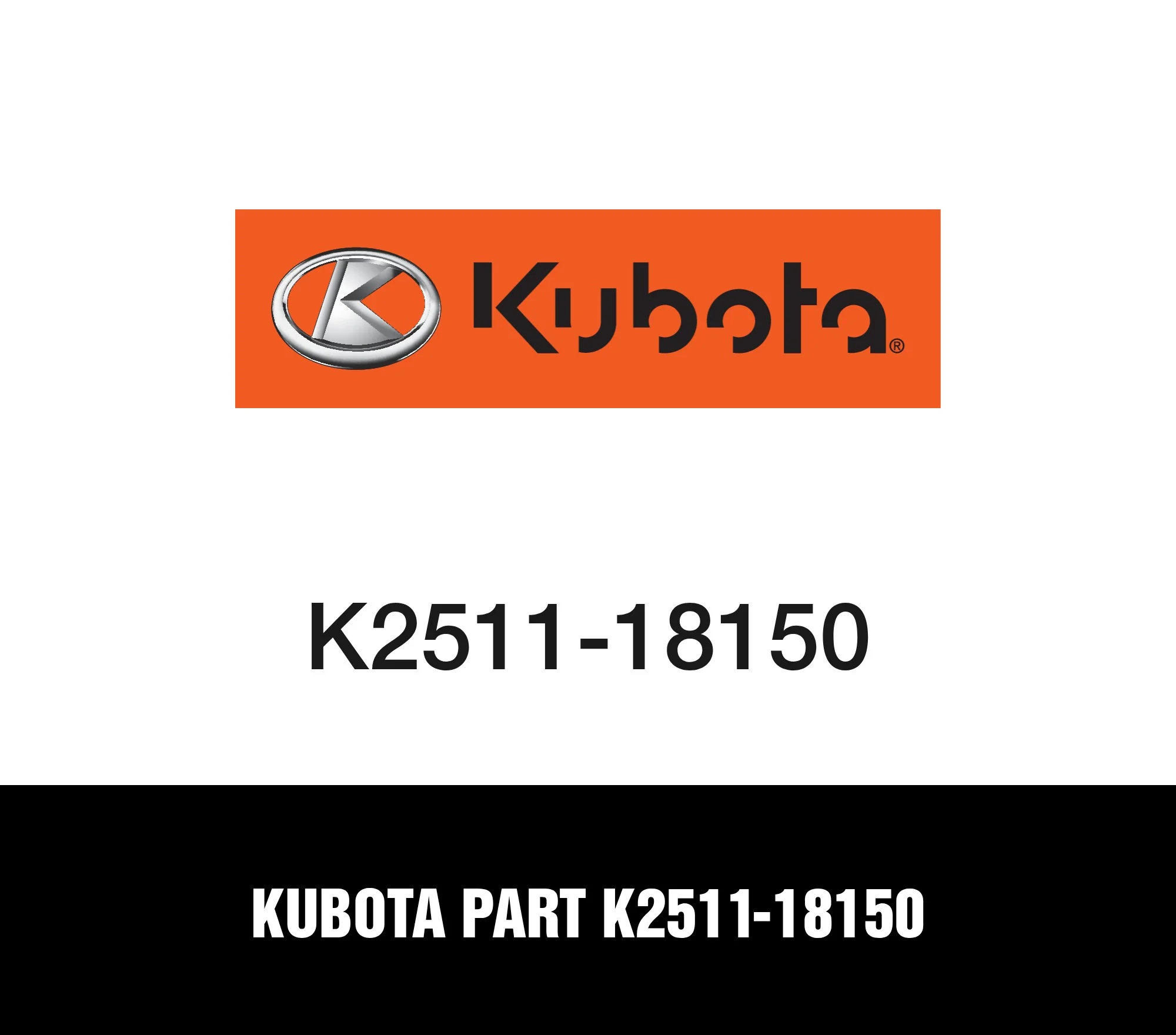 Kubota Part K2511-18150