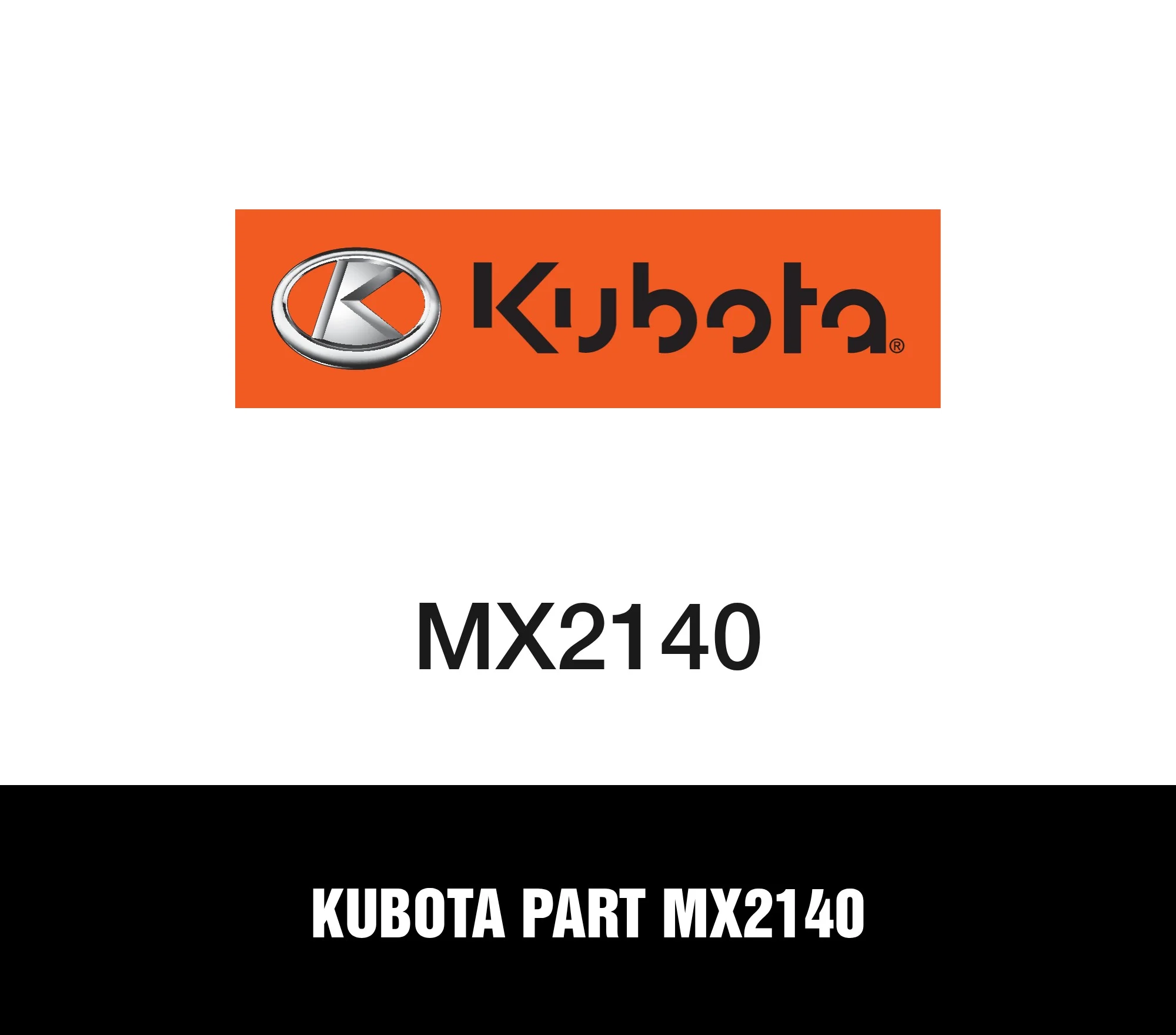 Kubota Part MX2140