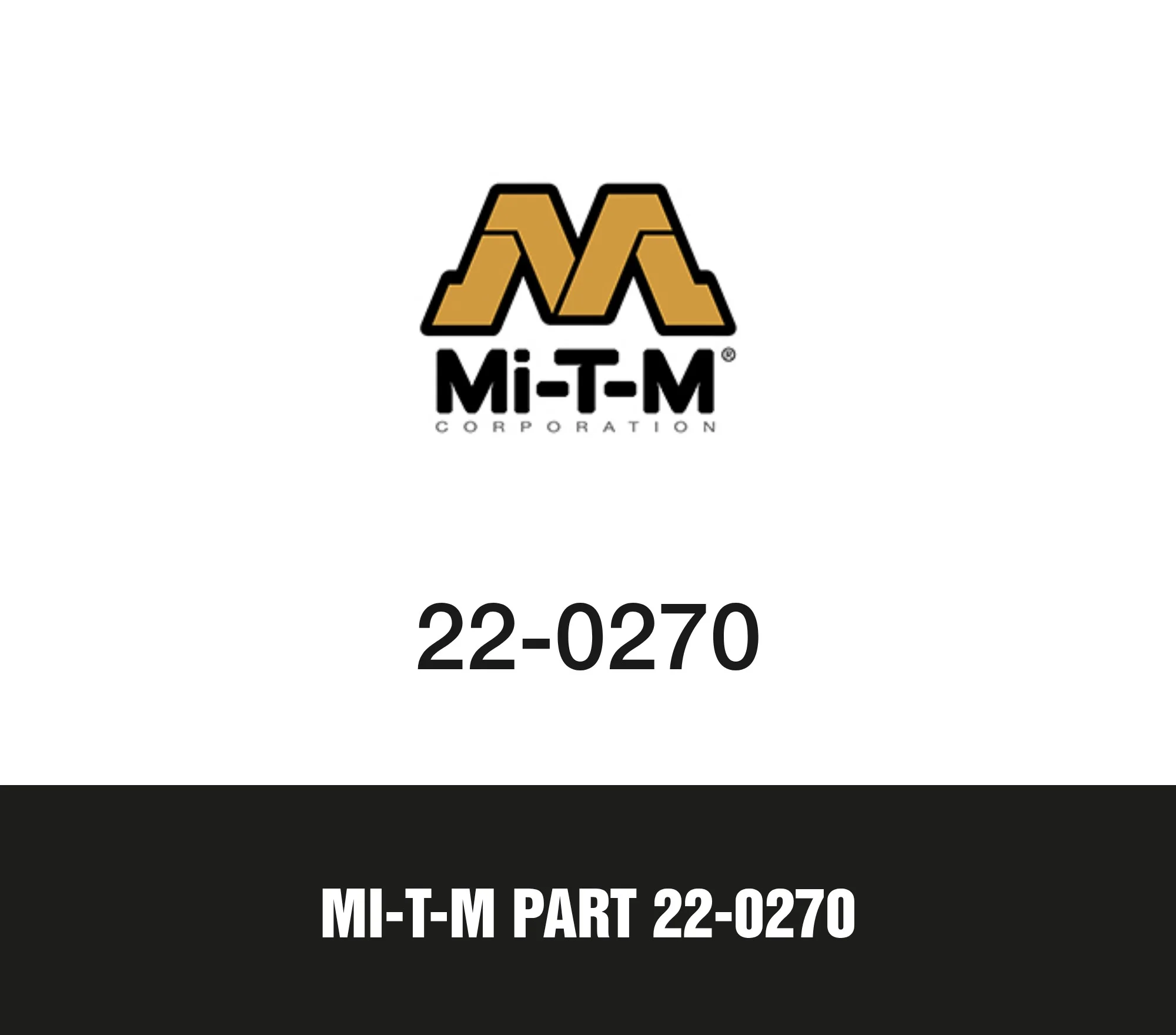 Mi-T-M Part 22-0270