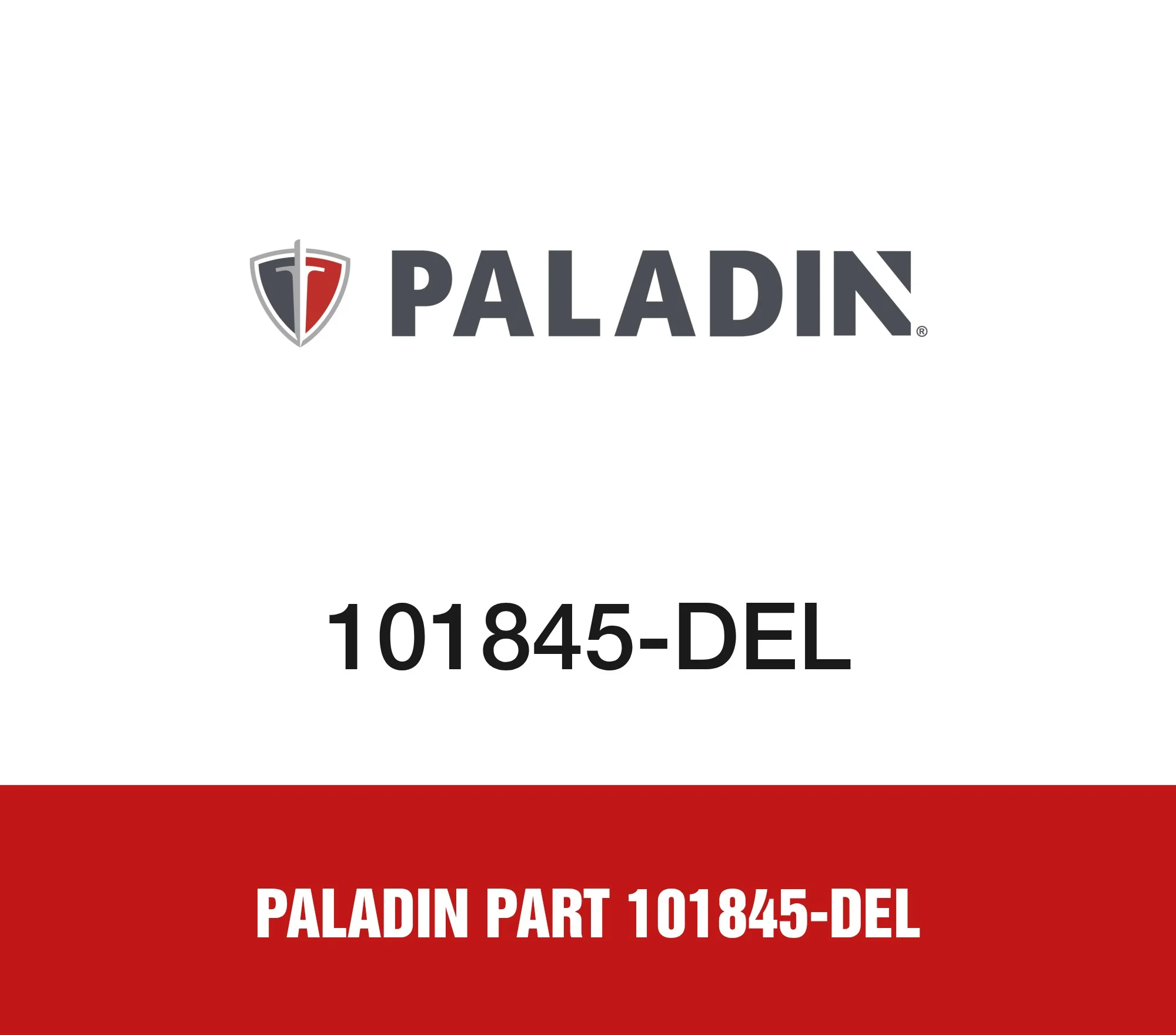 Paladin Part 101845-DEL
