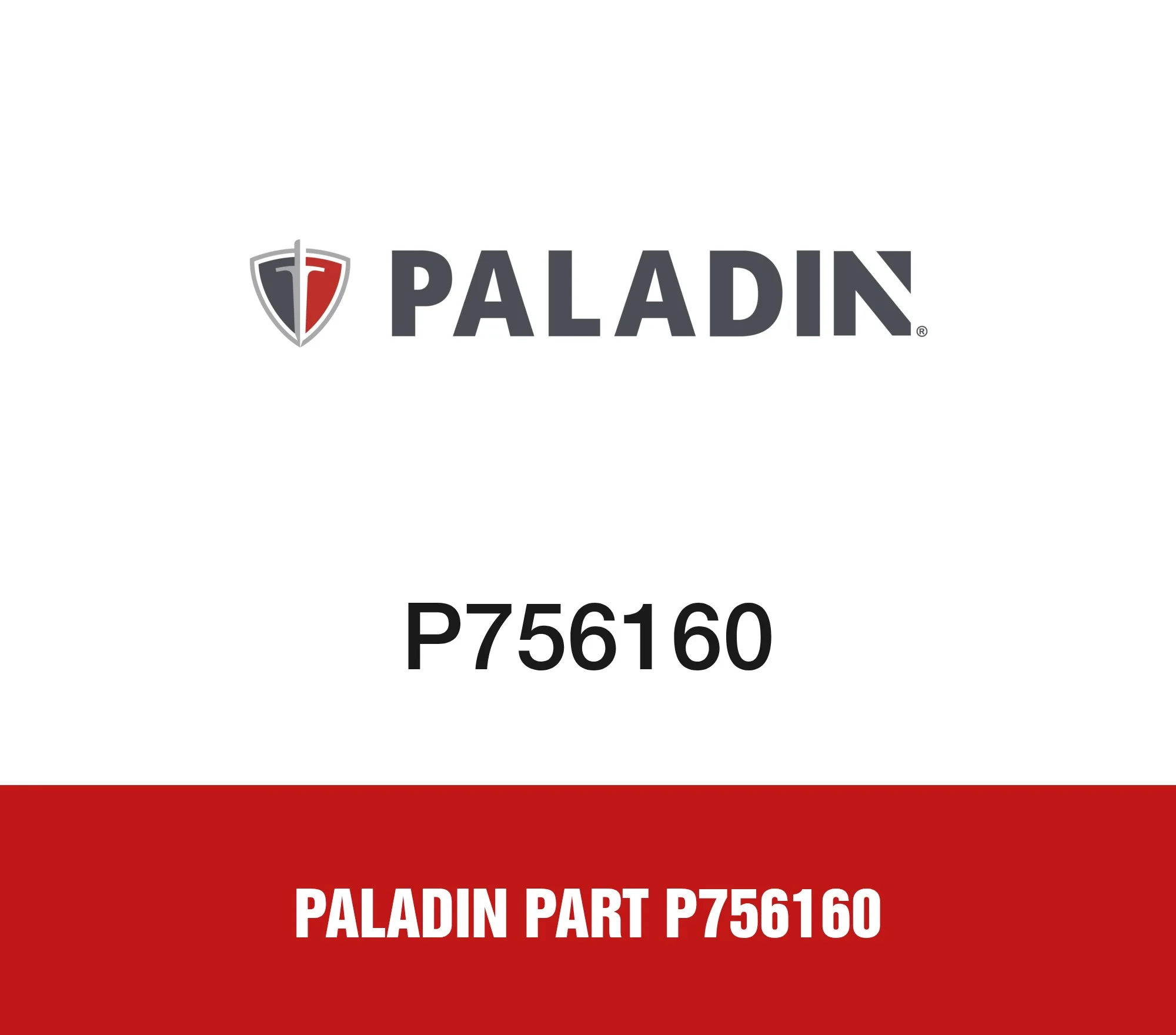Paladin Part P756160