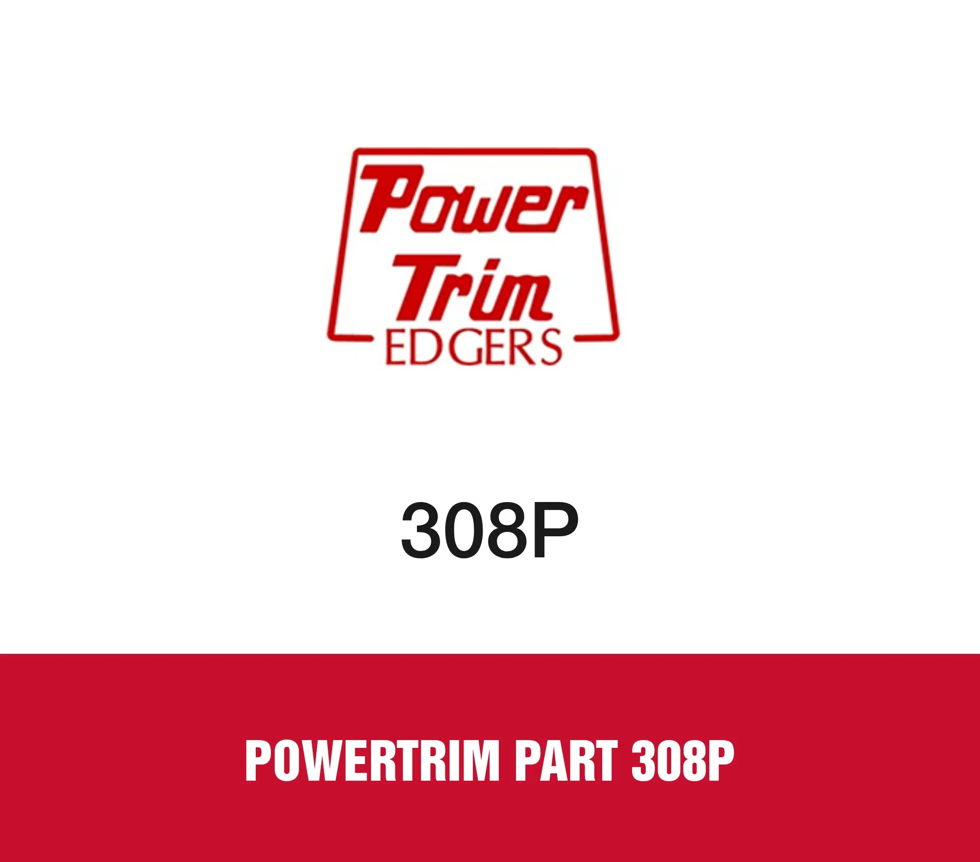 PowerTrim Part 308P