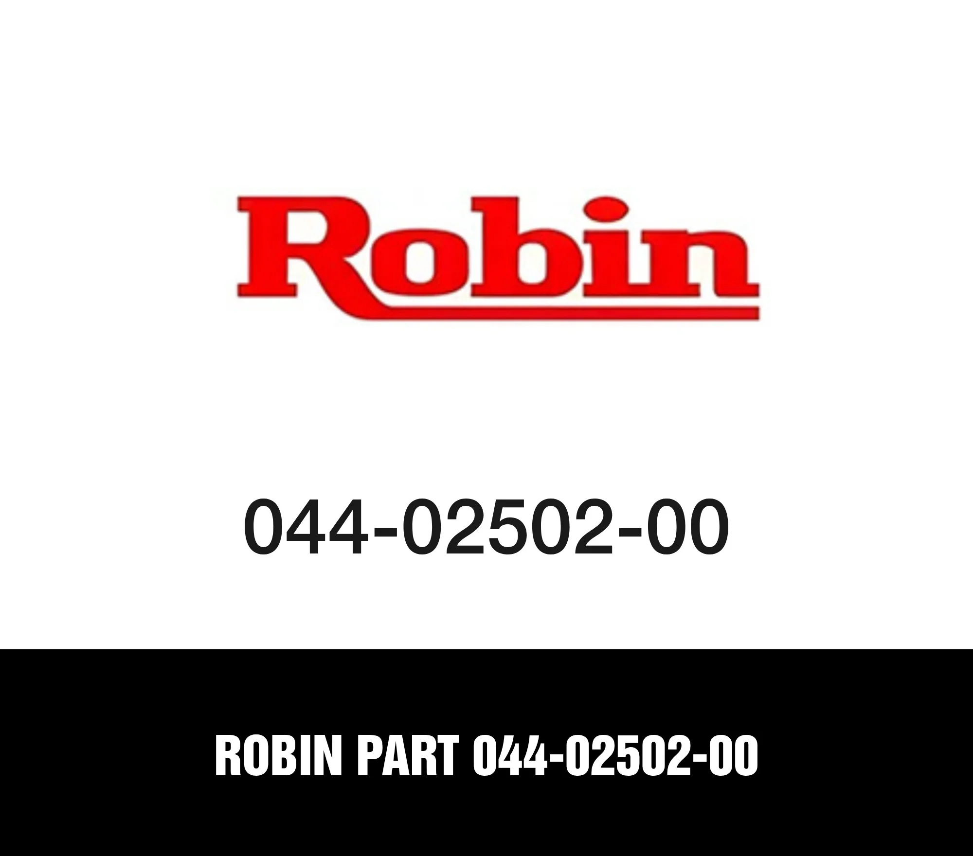 Robin Part 044-02502-00