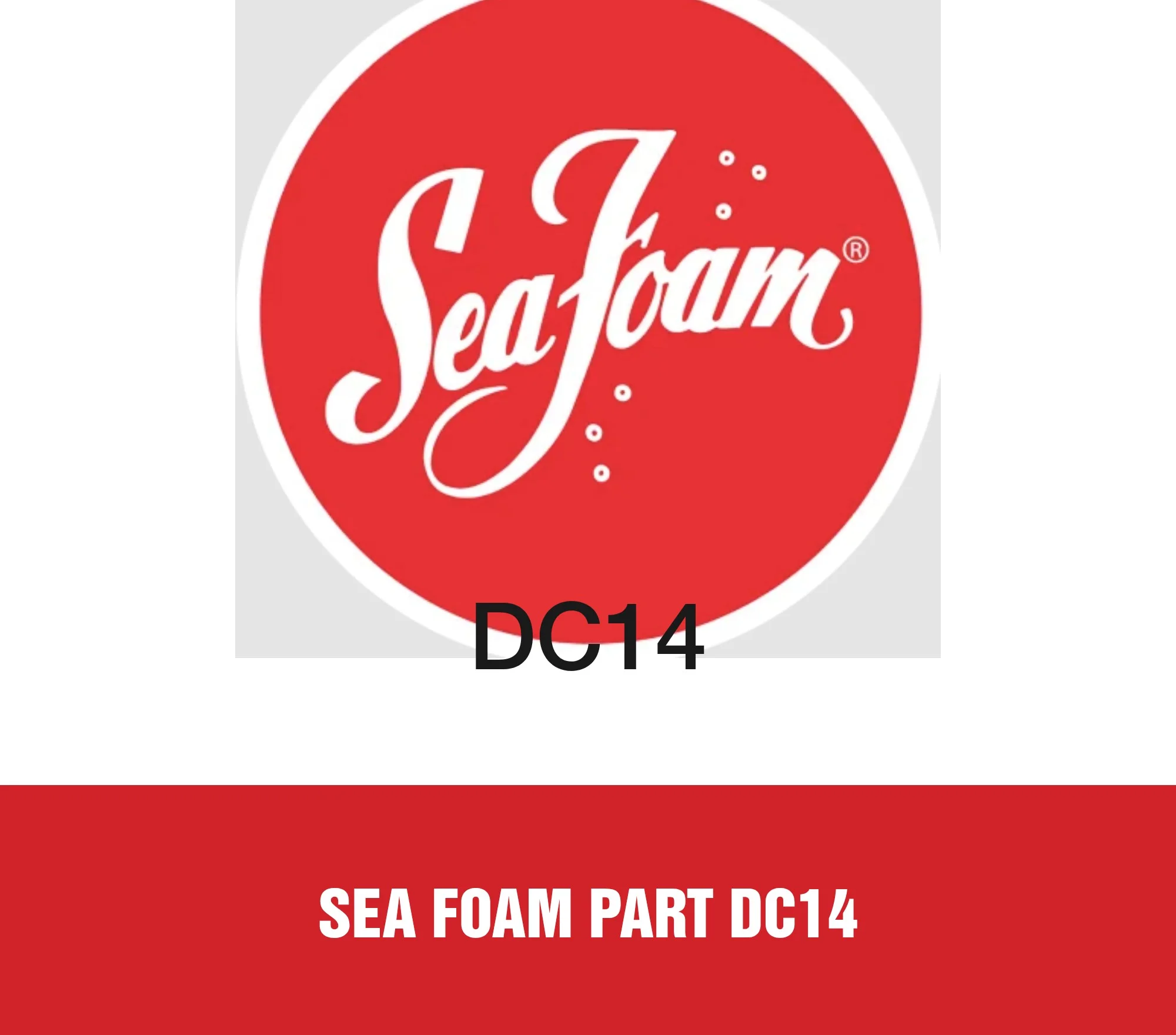 Sea Foam Part DC14