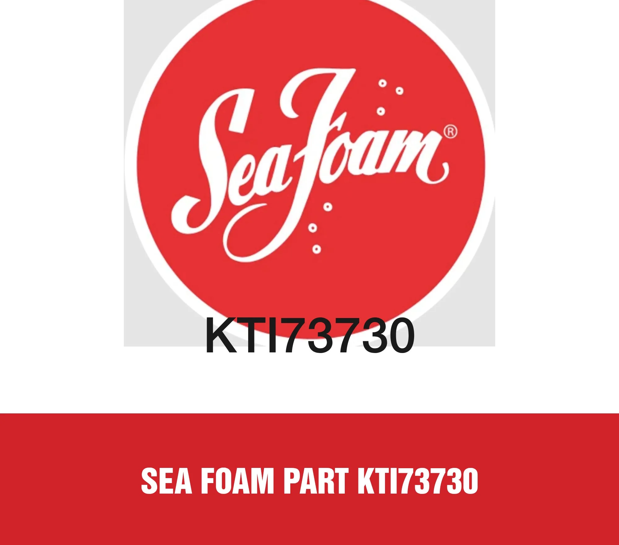 Sea Foam Part KTI73730