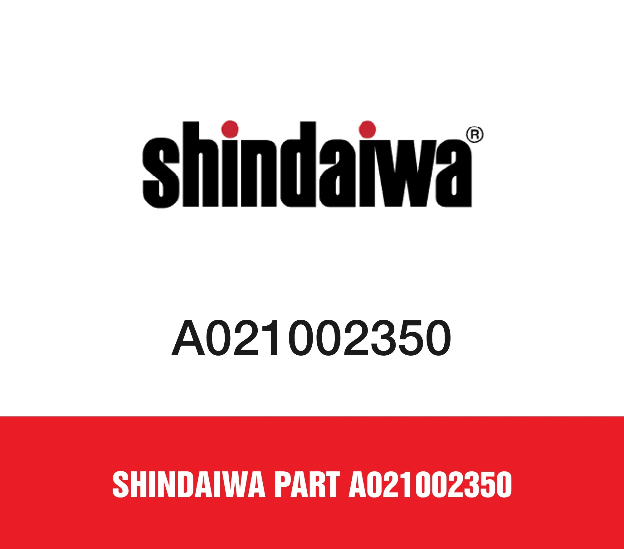 Shindaiwa Part A021002350
