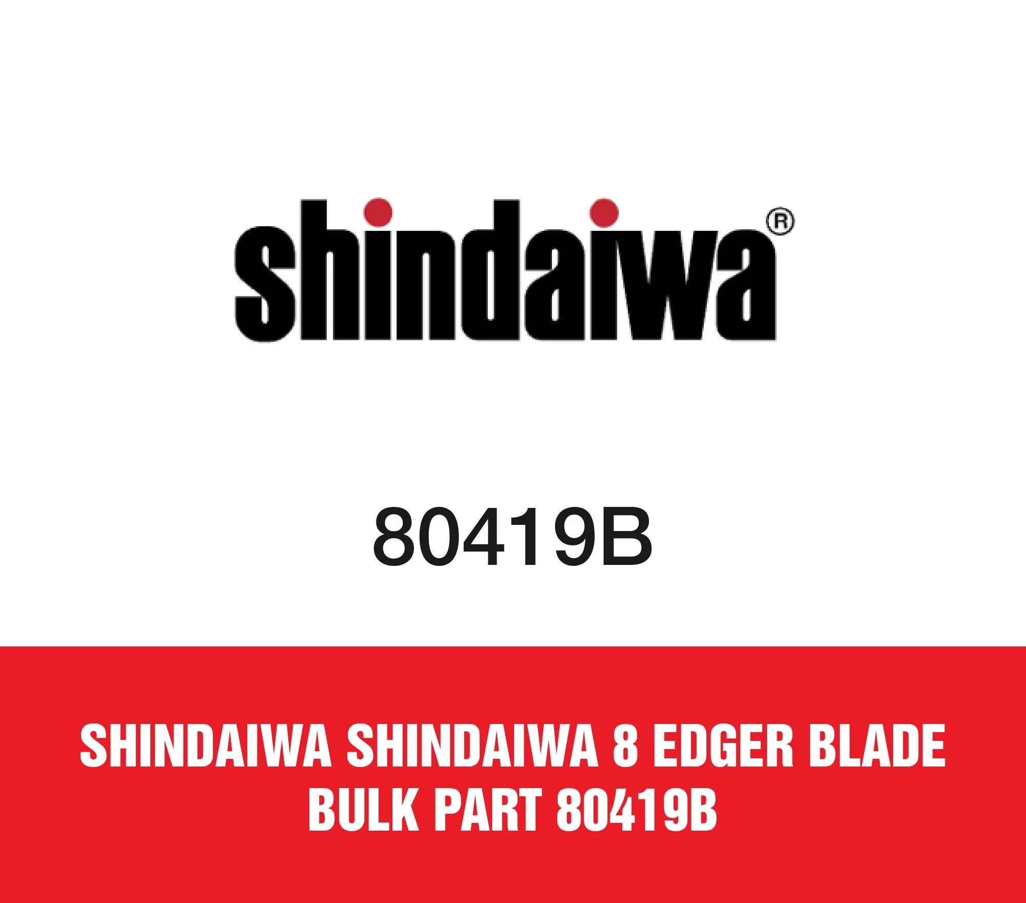 Shindaiwa Shindaiwa 8 Edger Blade Bulk Part 80419B