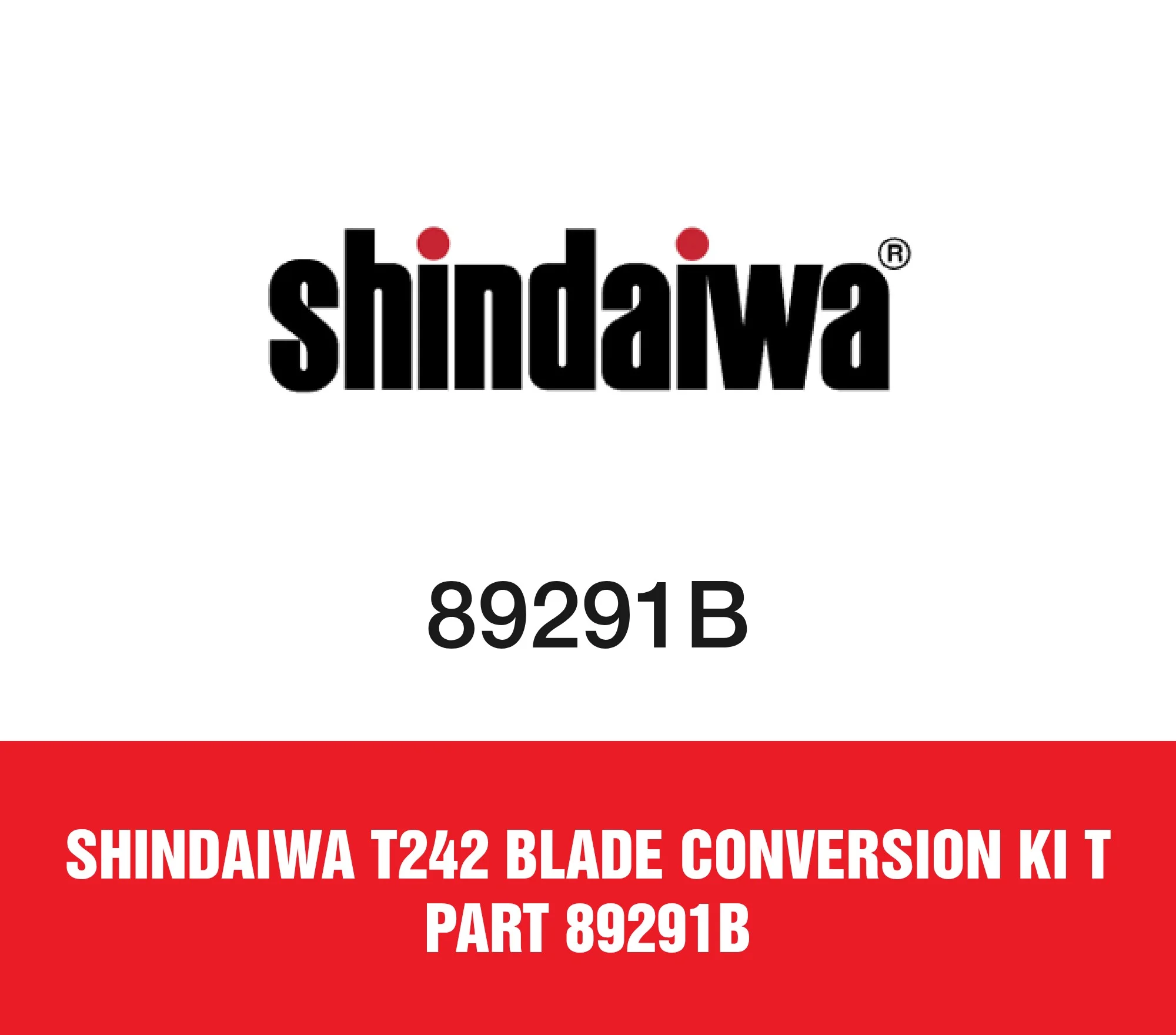 Shindaiwa T242 BLADE CONVERSION KI T Part 89291B