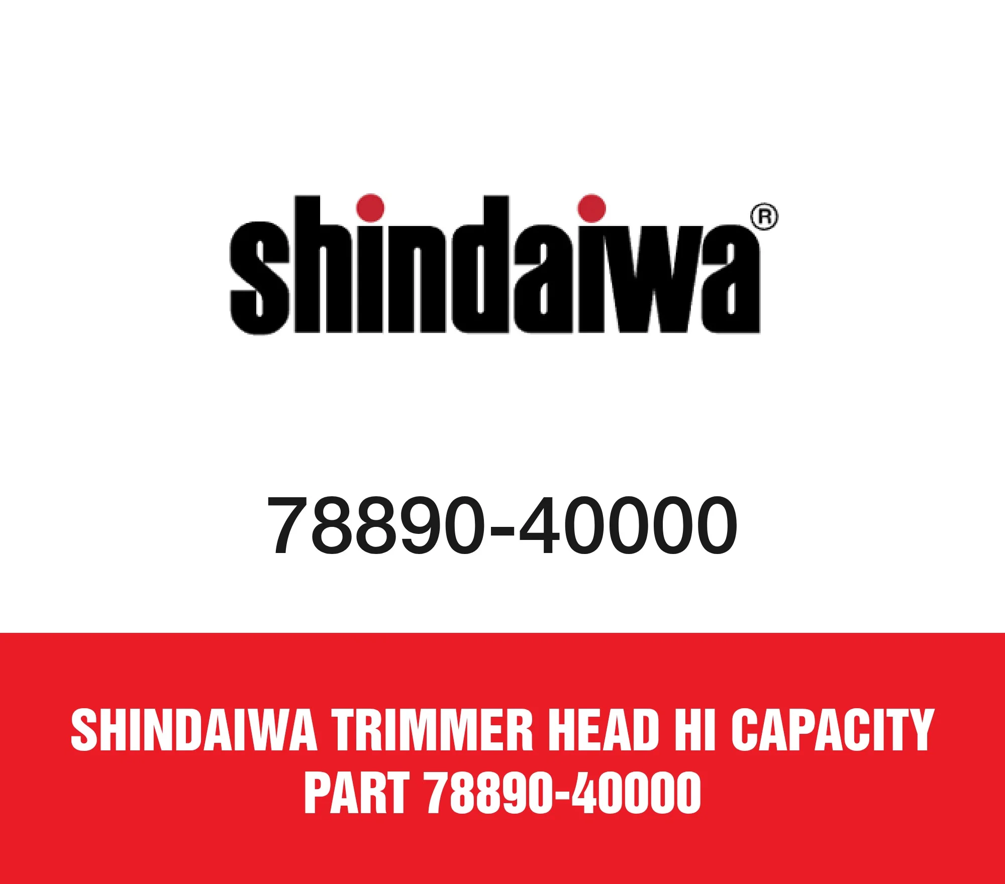 Shindaiwa Trimmer Head Hi Capacity Part 78890-40000