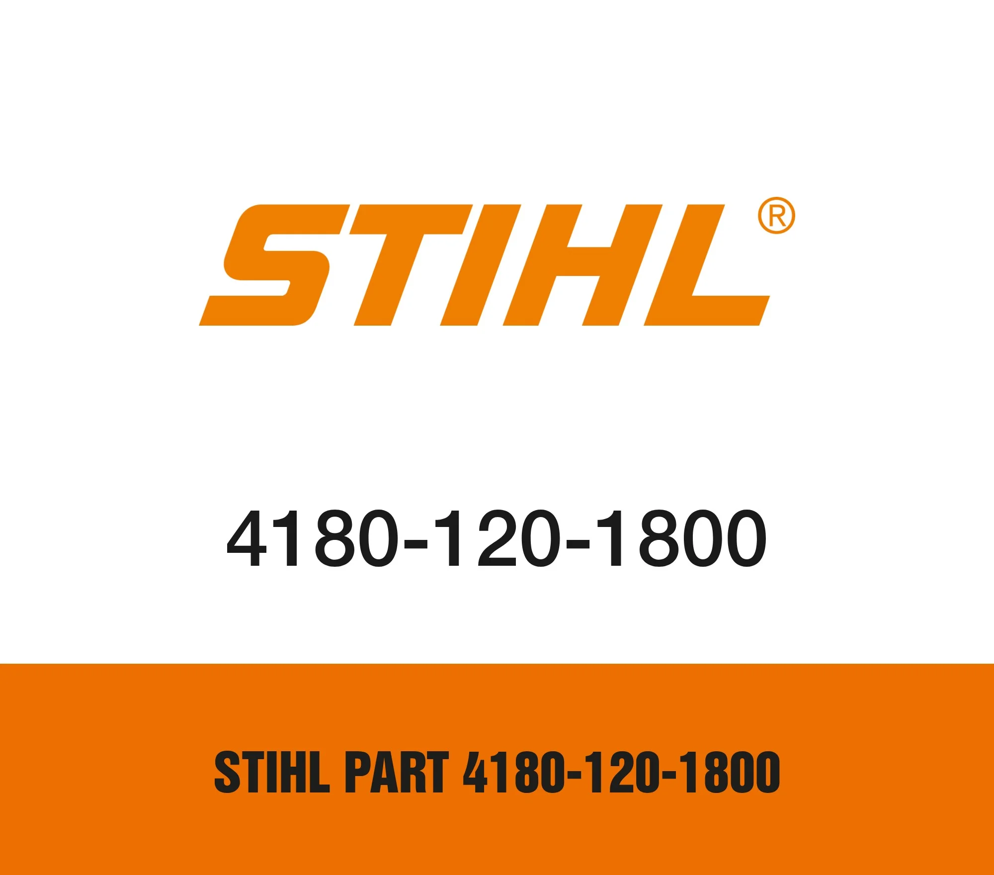 Stihl Part 4180-120-1800