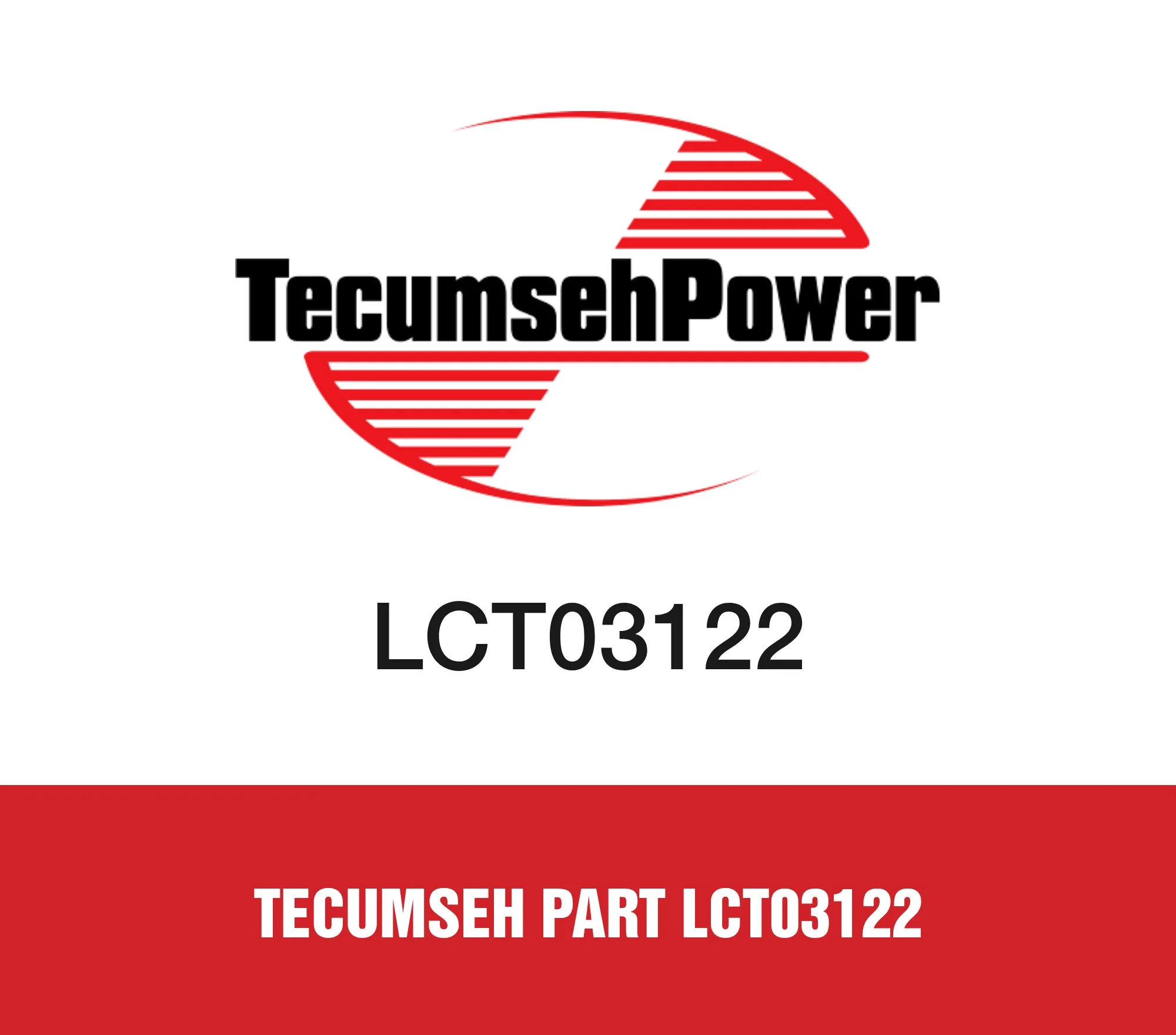 Tecumseh Part LCT03122