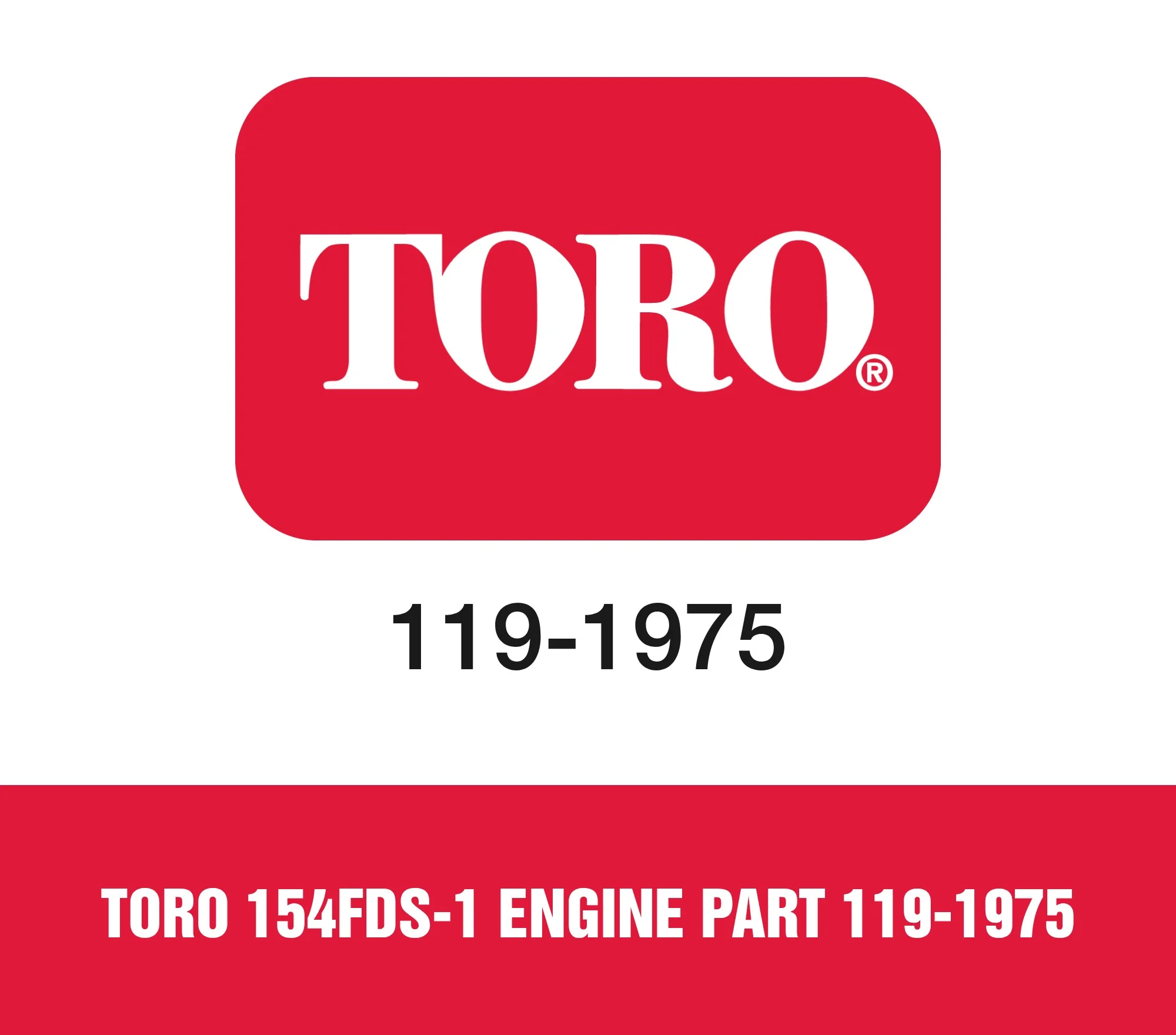 Toro 154FDS-1 Engine Part 119-1975