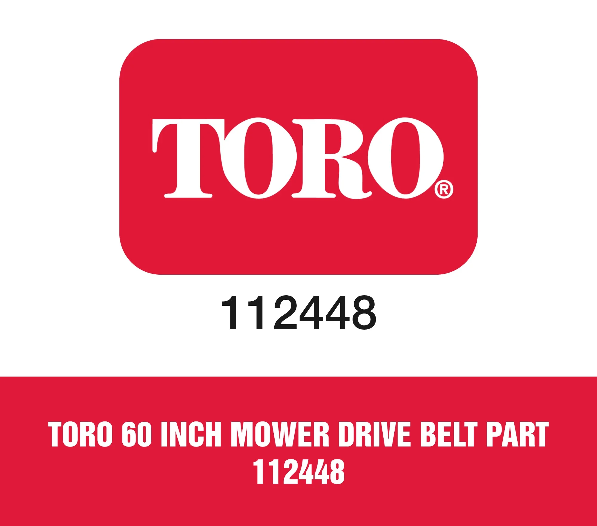 Toro 60 inch Mower Drive Belt Part 112448