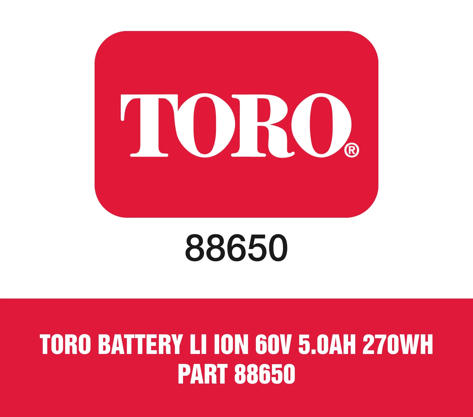 Toro Battery Li Ion 60V 5.0Ah 270Wh Part 88650