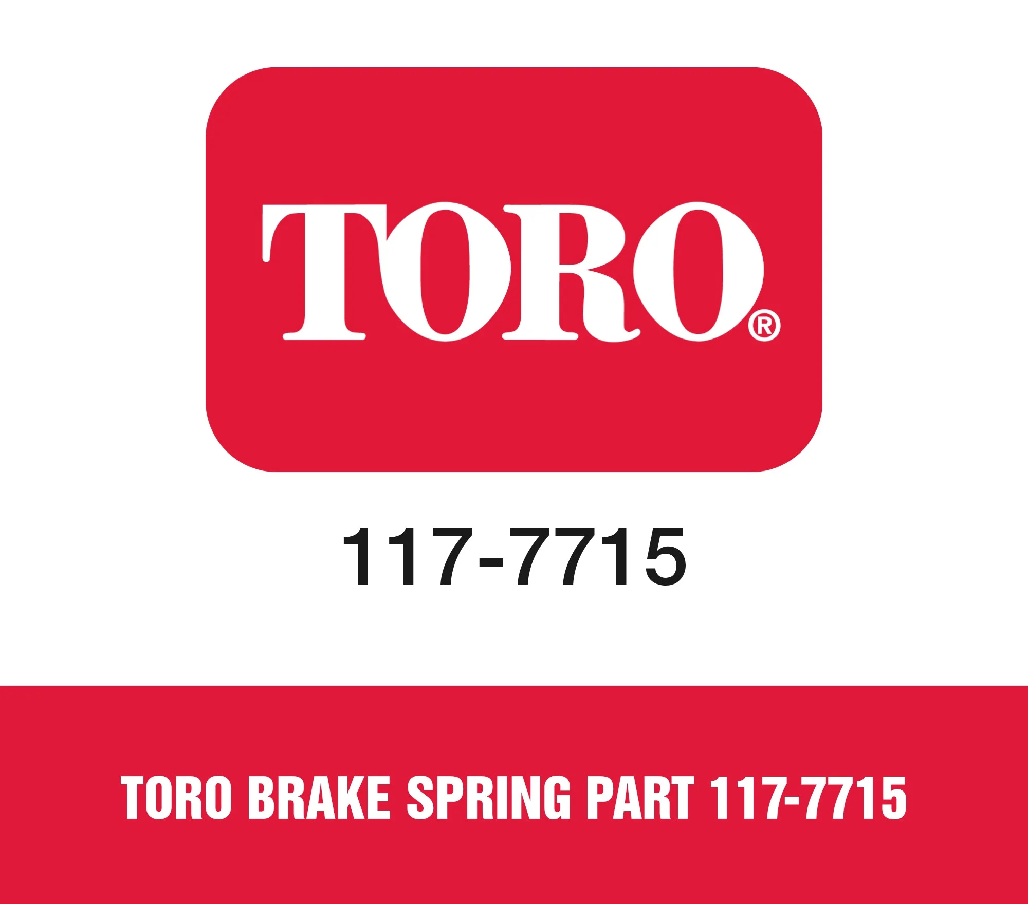 Toro Brake Spring Part 117-7715