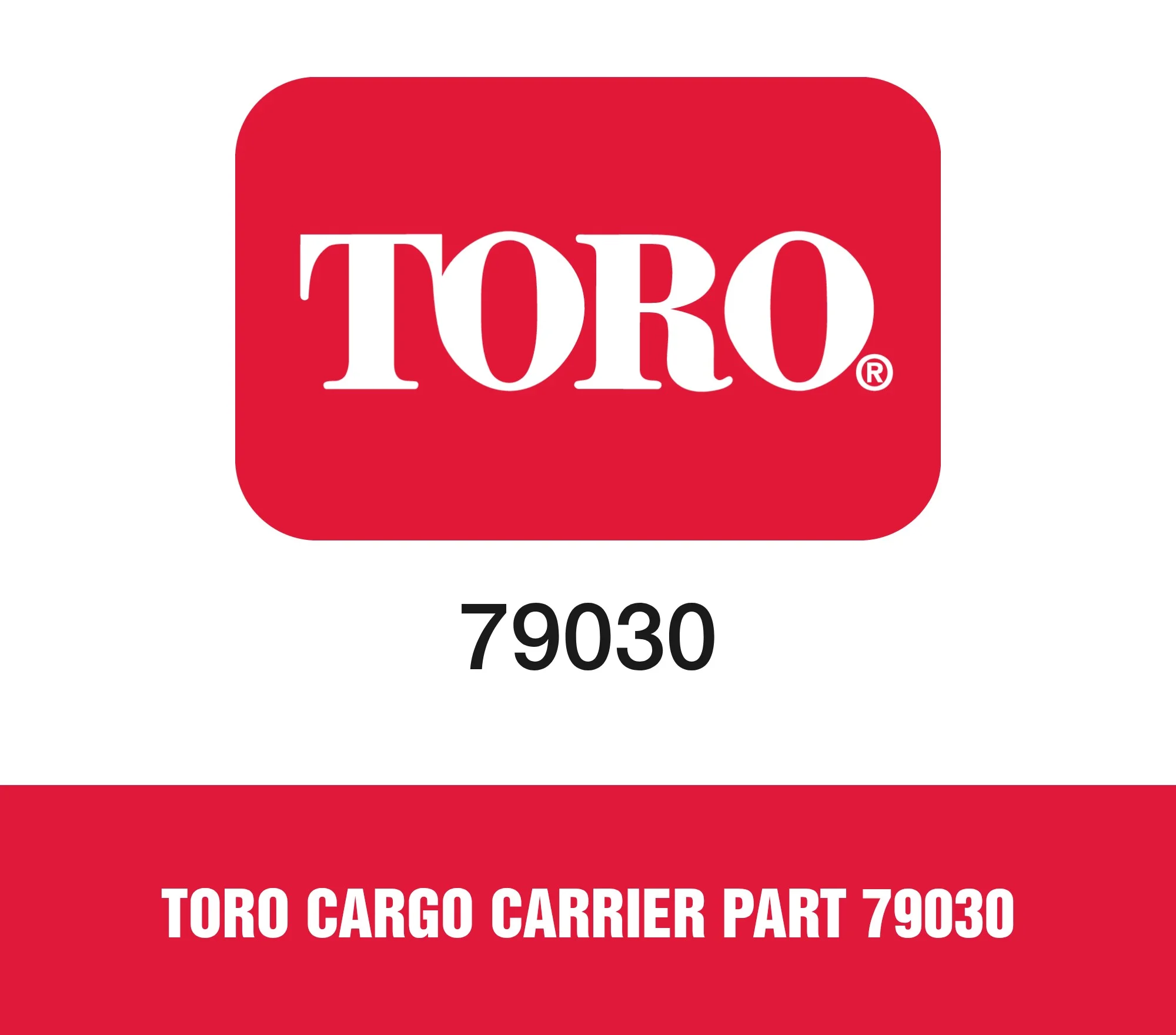 Toro Cargo Carrier Part 79030