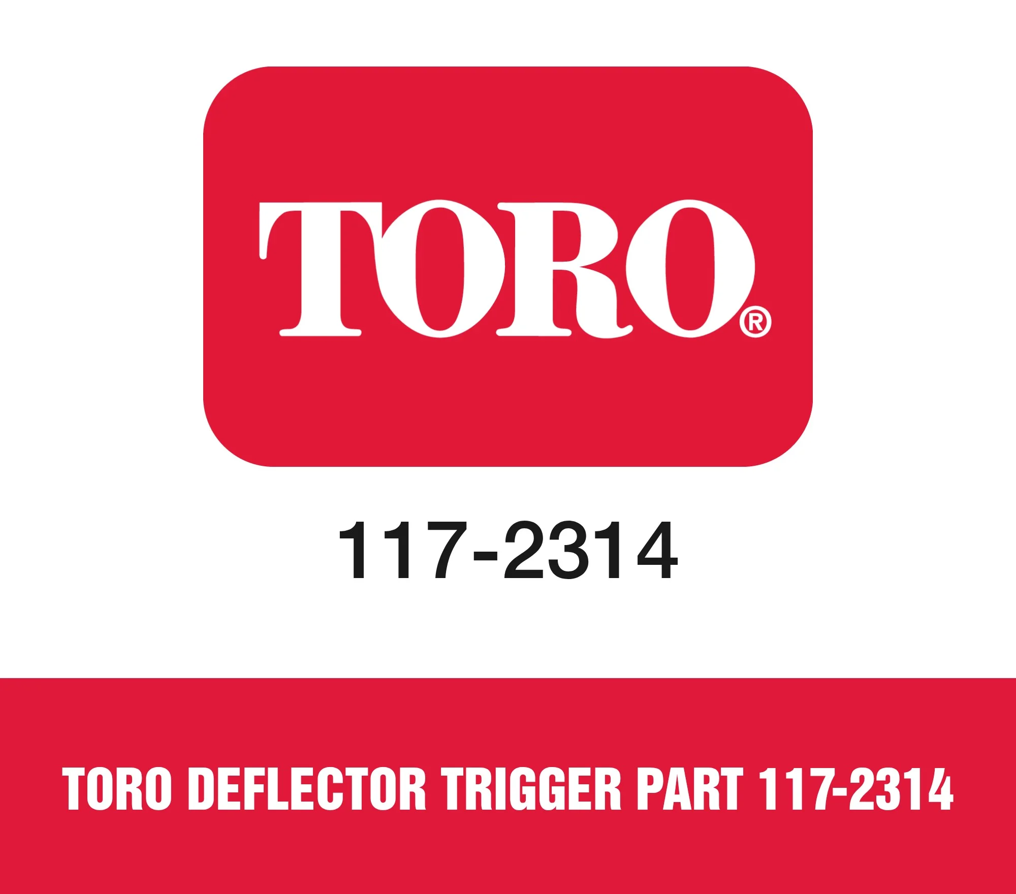 Toro Deflector Trigger Part 117-2314