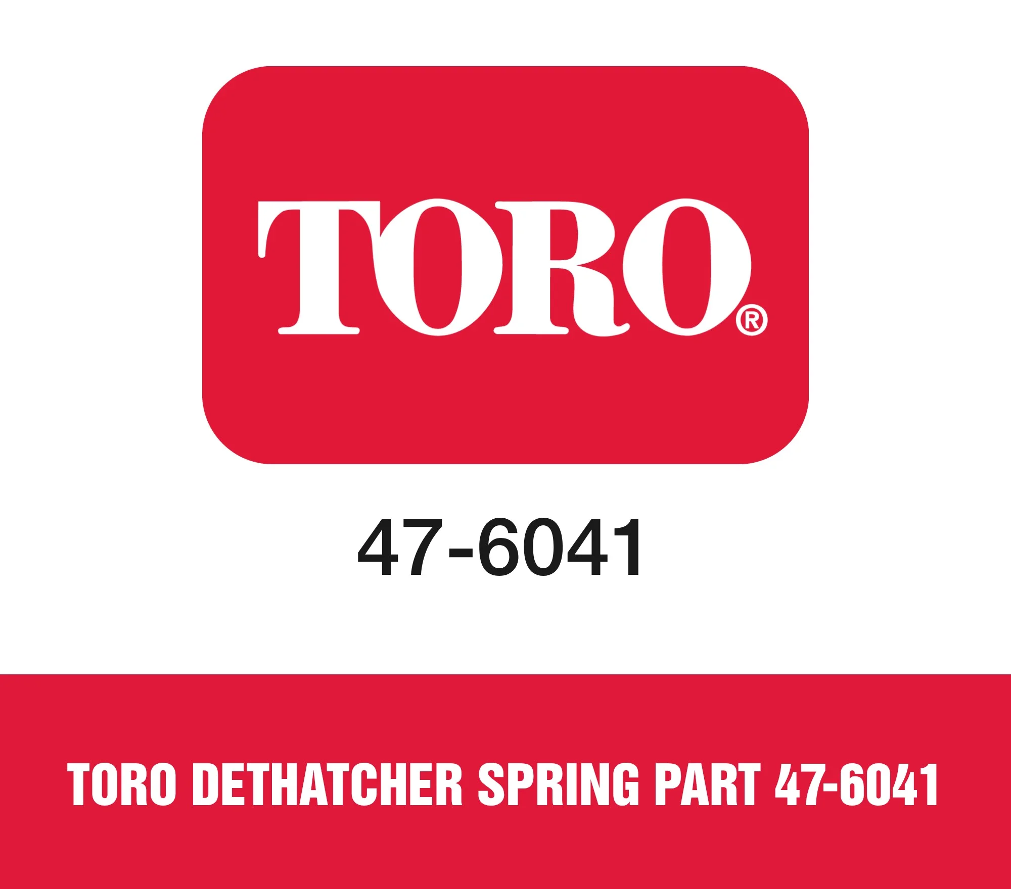Toro Dethatcher Spring Part 47-6041