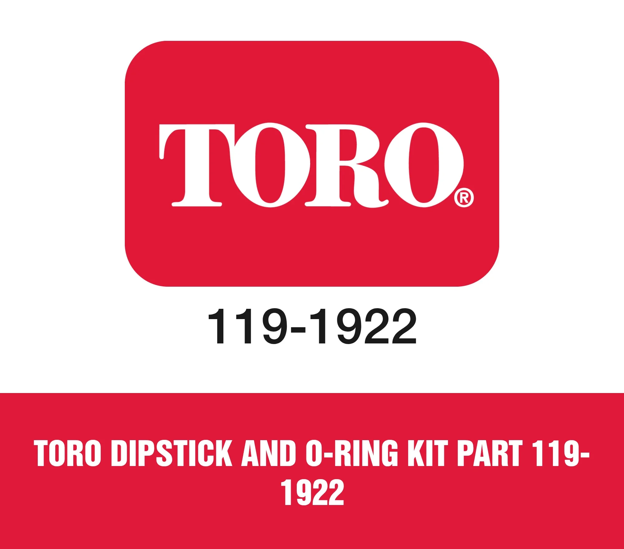 Toro Dipstick And O-Ring Kit Part 119-1922